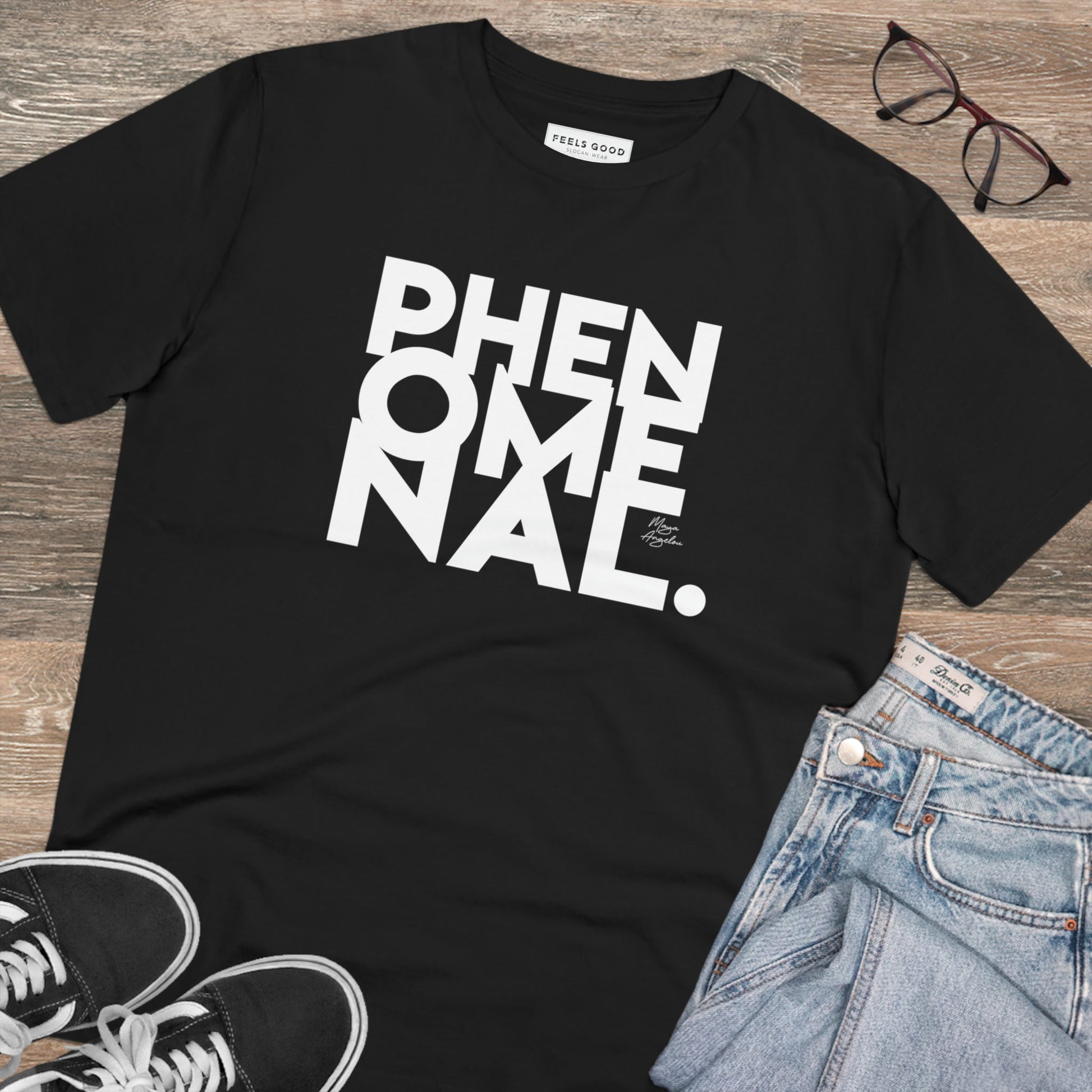 Feminist 'Phenomenal Maya' Organic Cotton T-shirt – feminist t shirt with bold message


