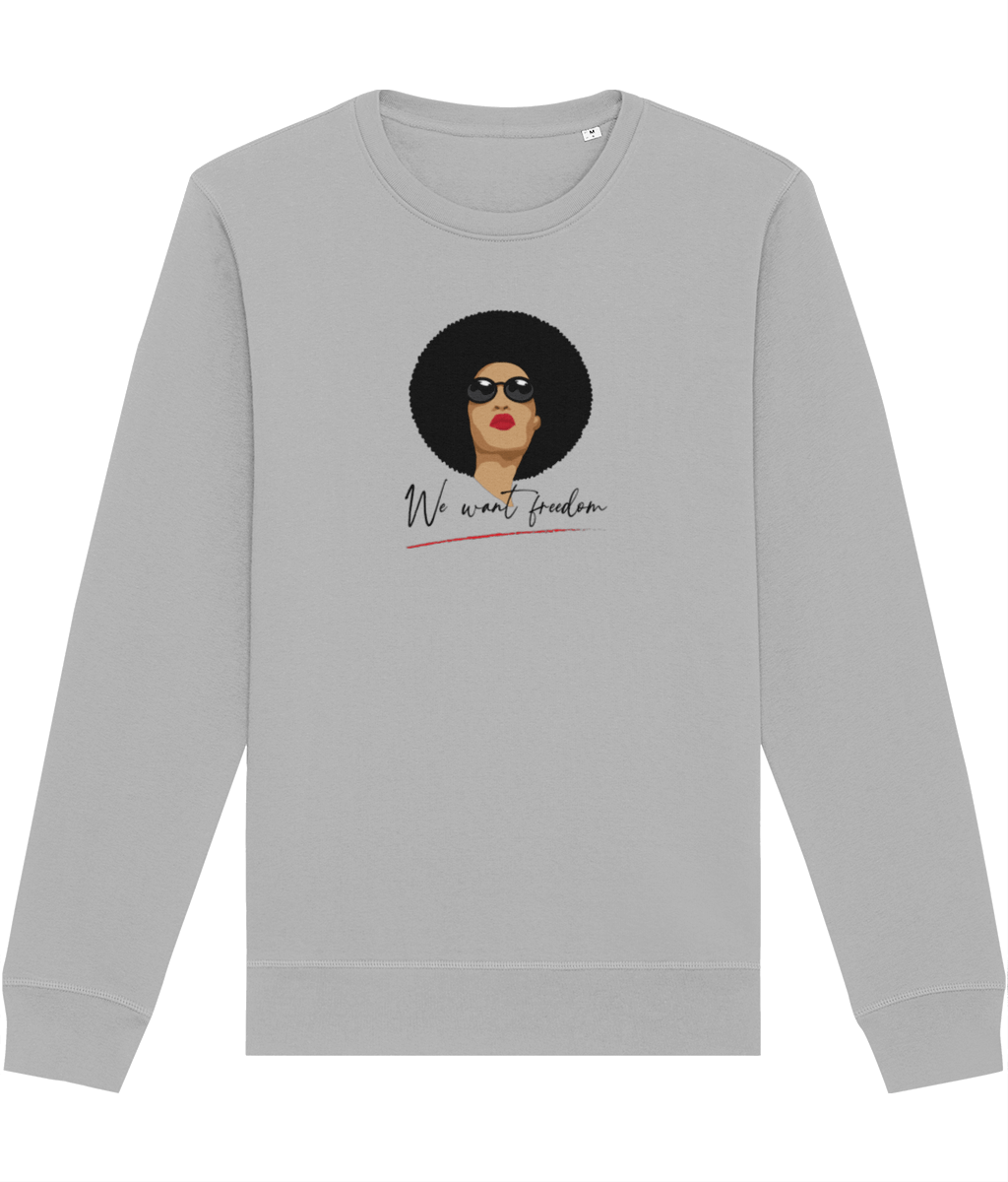 The softest organic cotton meets feminist power in this feminist 'We Want Freedom' organic cotton sweatshirt.