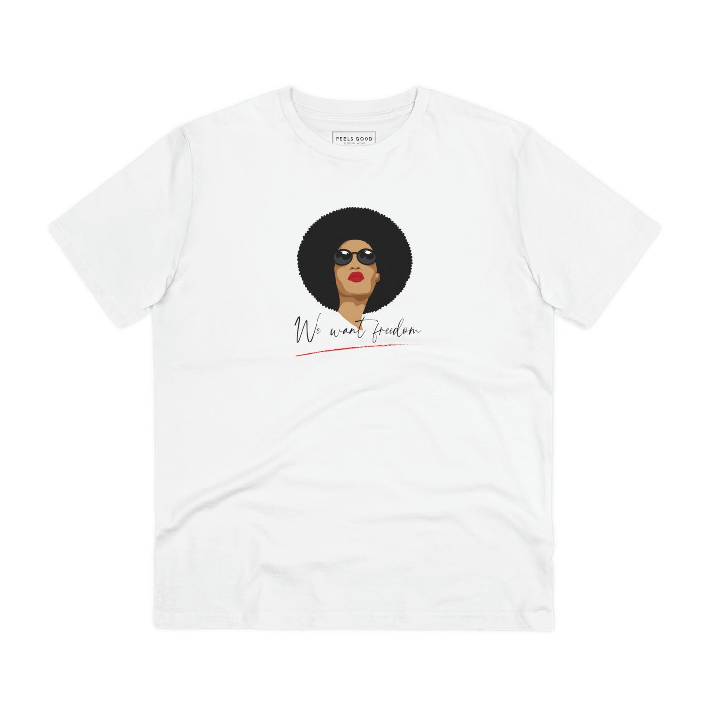 A black feminist t-shirt for women – the Feminist 'We Want Freedom' organic cotton t-shirt.
