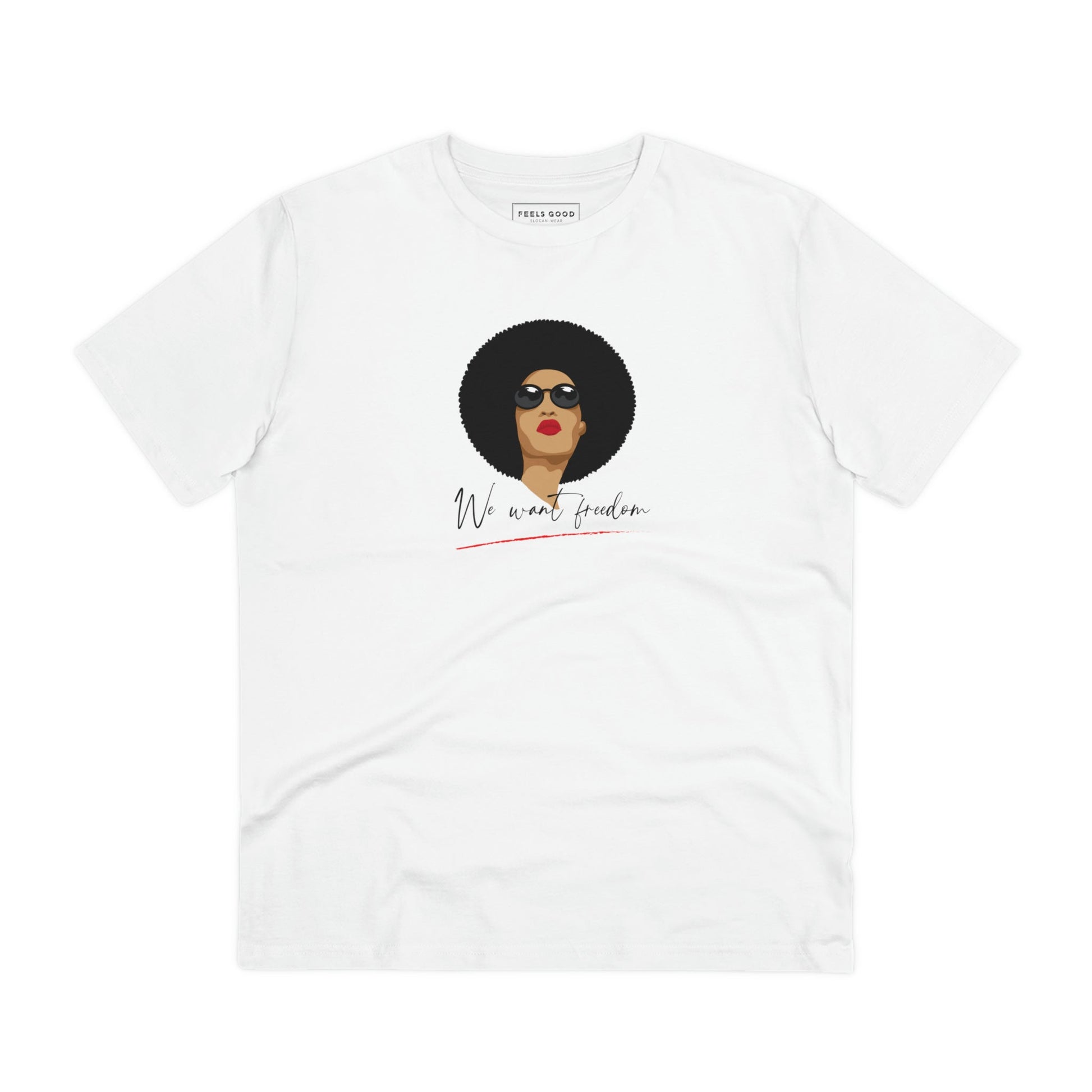 A black feminist t-shirt for women – the Feminist 'We Want Freedom' organic cotton t-shirt.