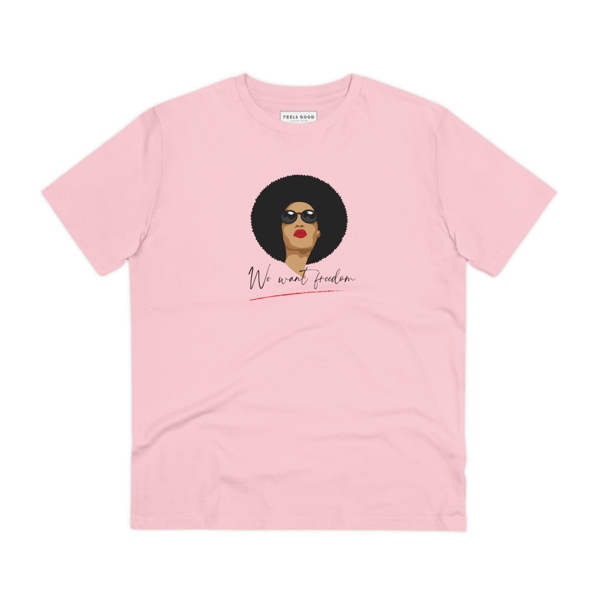 Show your support with the Feminist 'We Want Freedom' organic cotton t-shirt – unisex and bold.