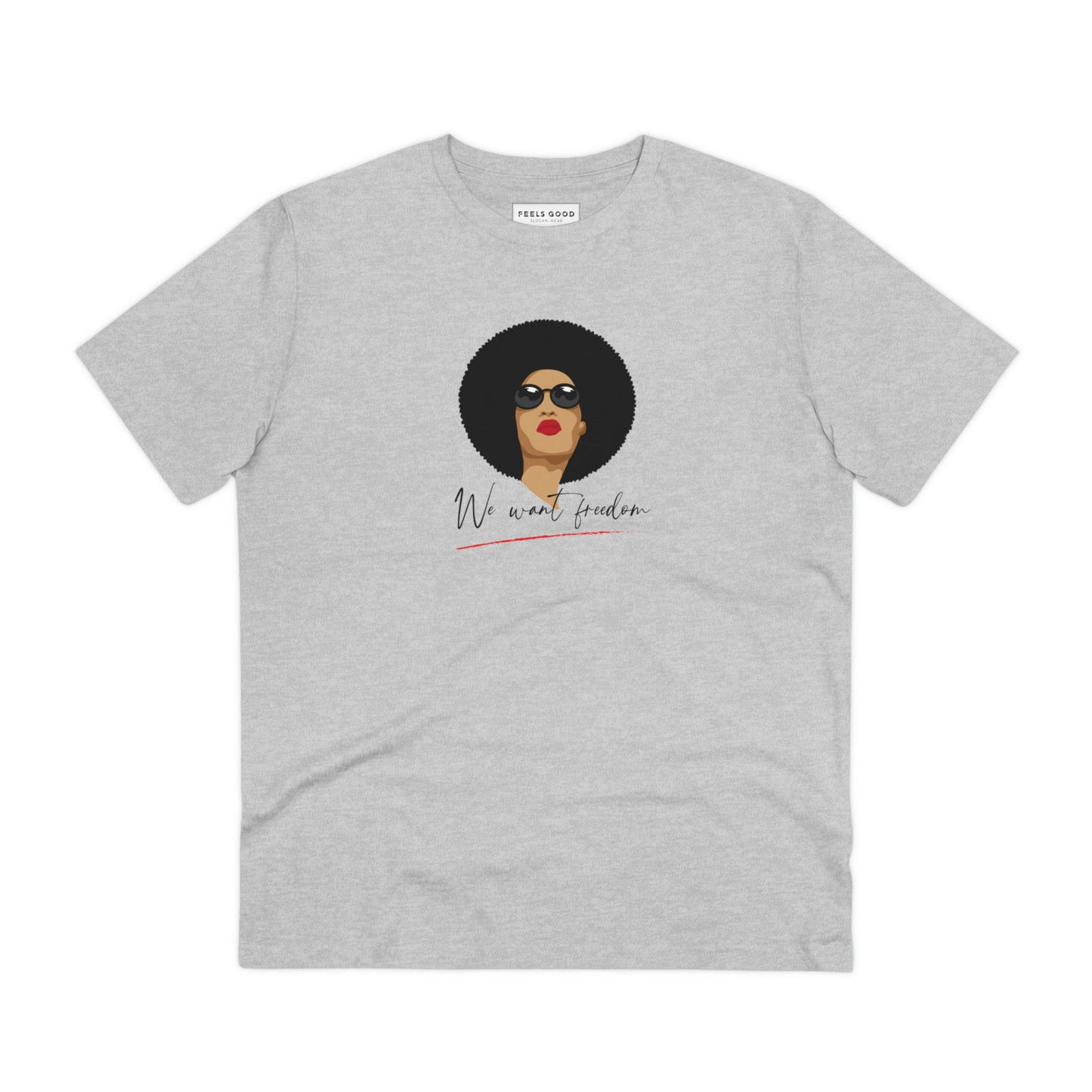 The Feminist 'We Want Freedom' organic cotton t-shirt is a must-have feminist slogan t-shirt.