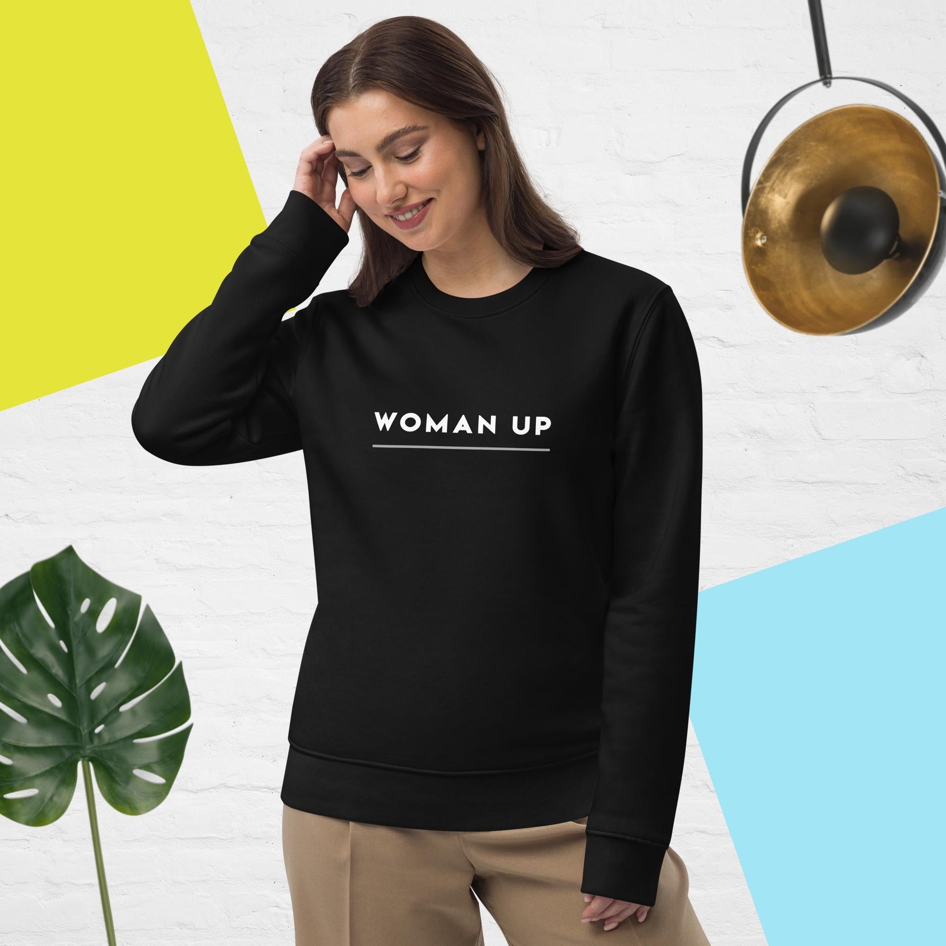 Express yourself in our feminist 'Woman Up' organic cotton sweatshirt—empowering sweatshirts for women.