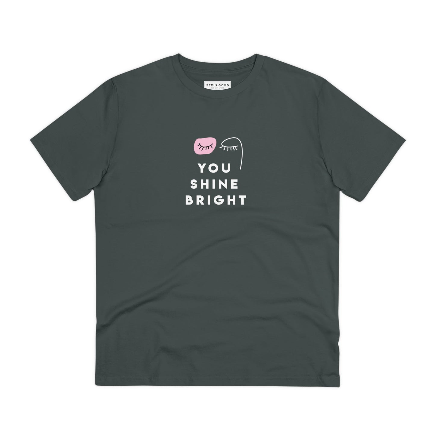 Empowering 'You Shine Bright' feminist slogan t shirt in neutral cut

