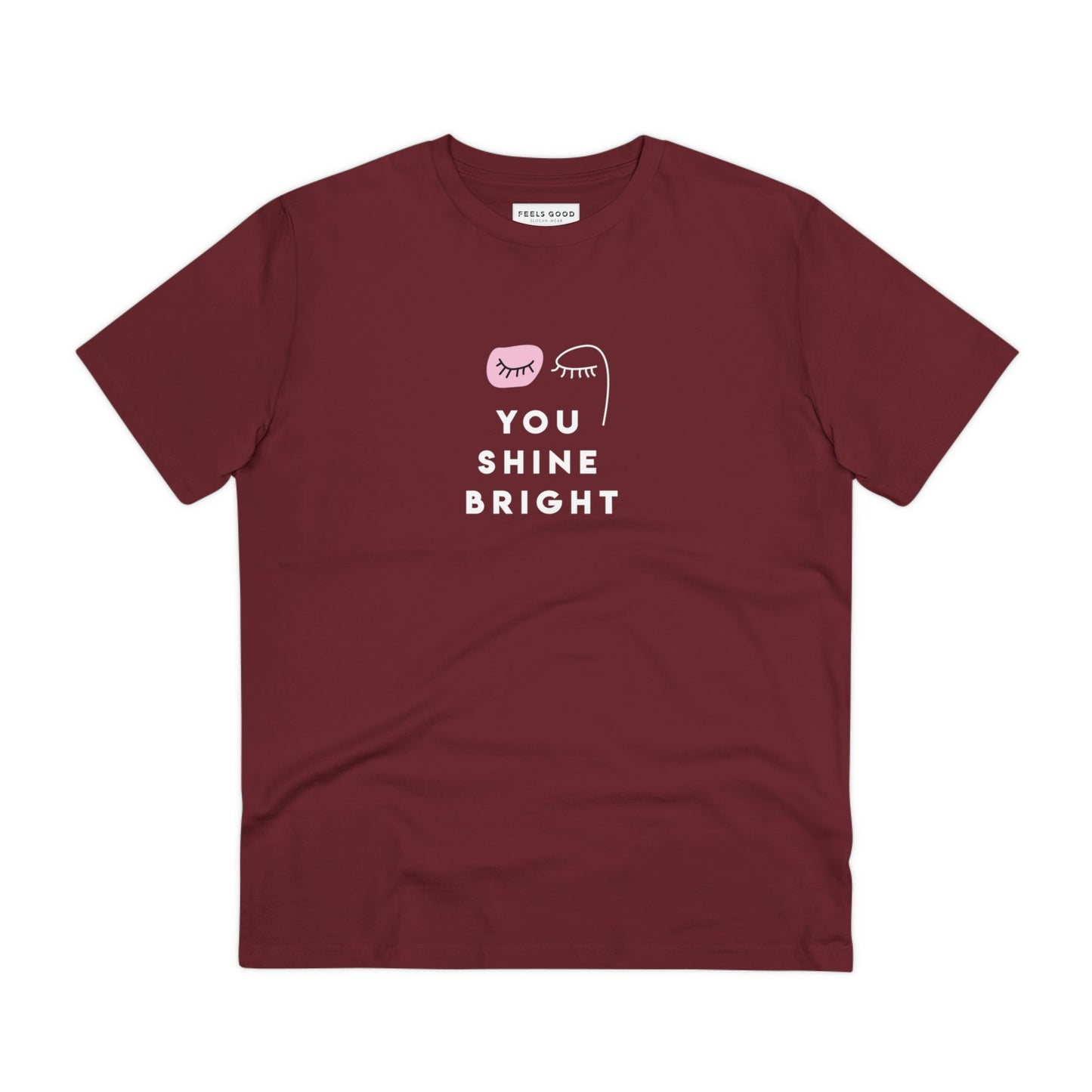 'You Shine Bright' Organic Cotton feminist t shirt - UK non-binary friendly

