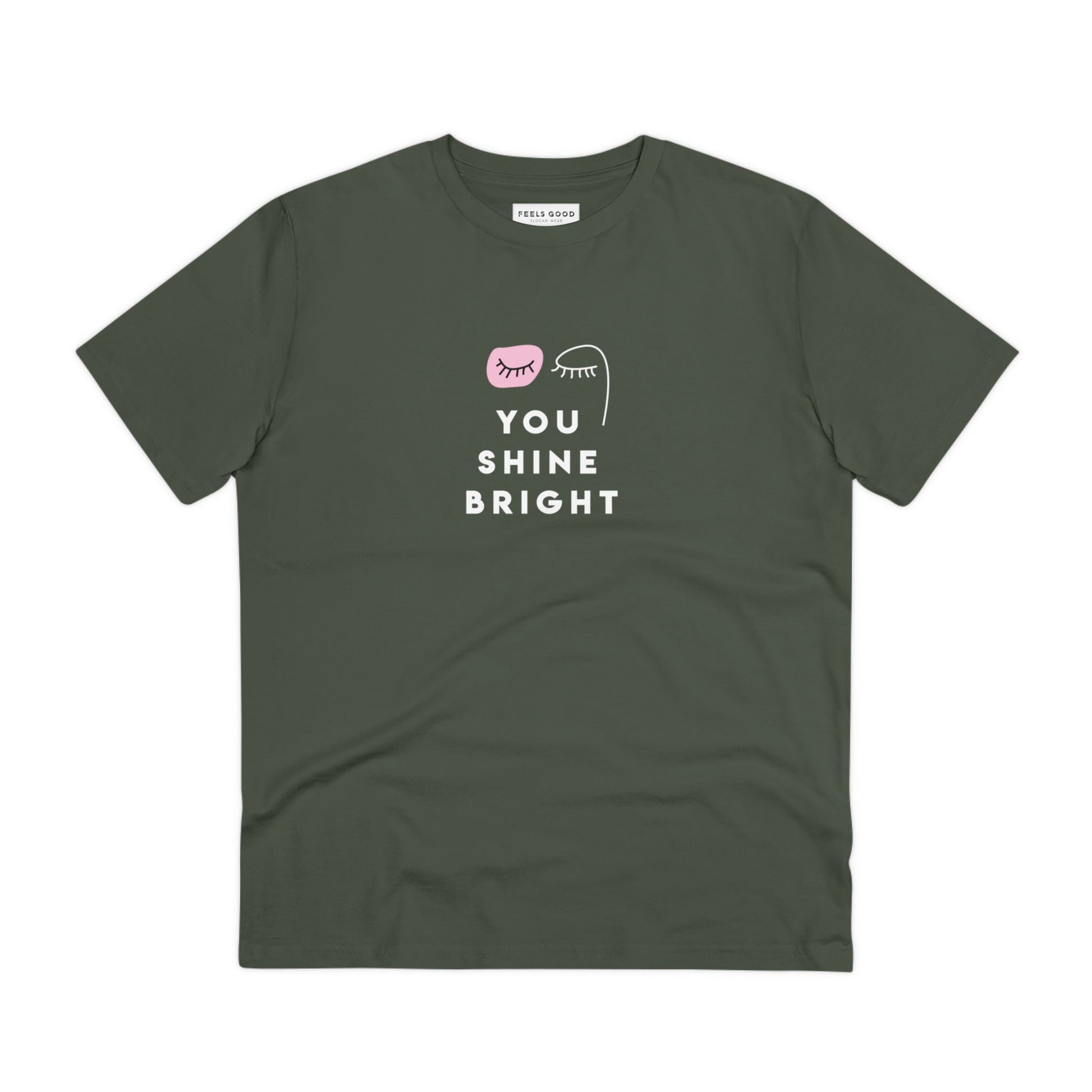 UK feminist t shirt - 'You Shine Bright' slogan organic tee

