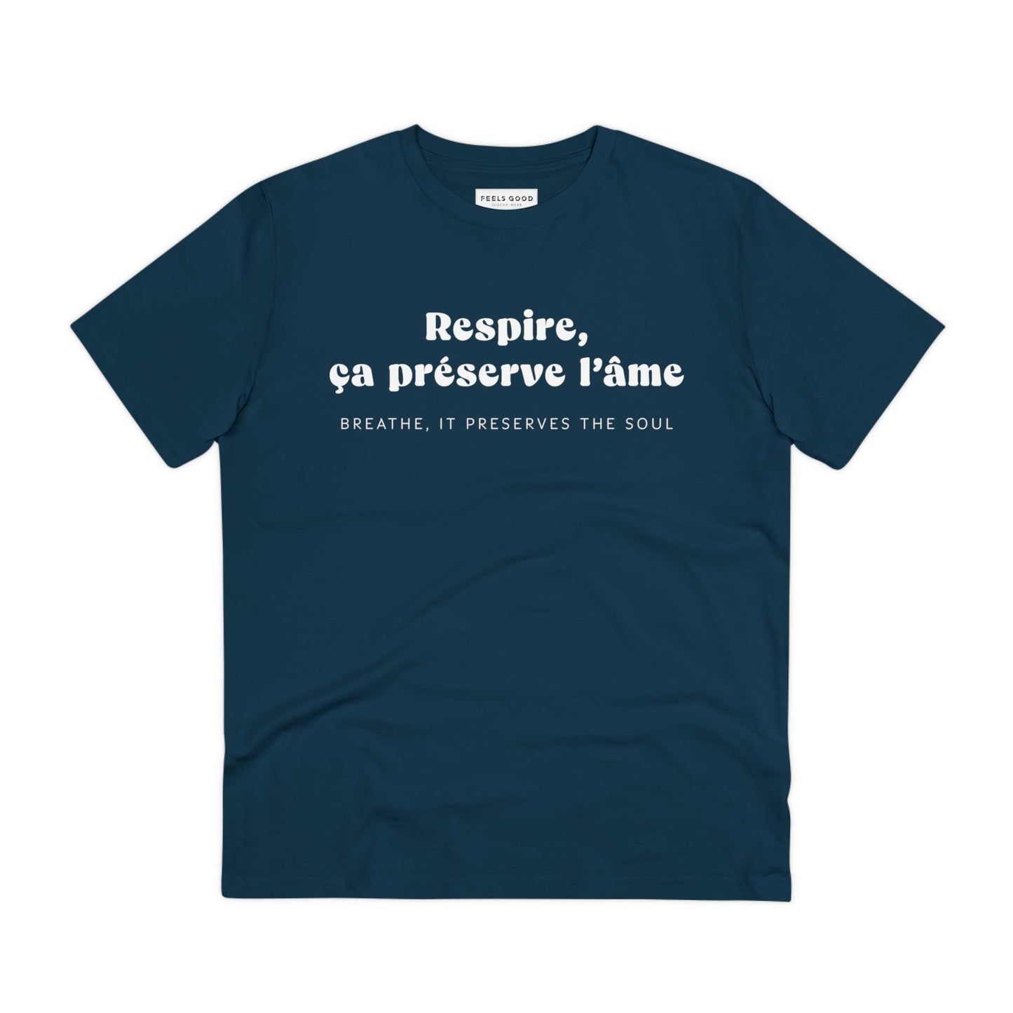 Looking for T-shirts in French? Try the Francophile 'Breathing Preserves The Soul' Organic T-shirt.