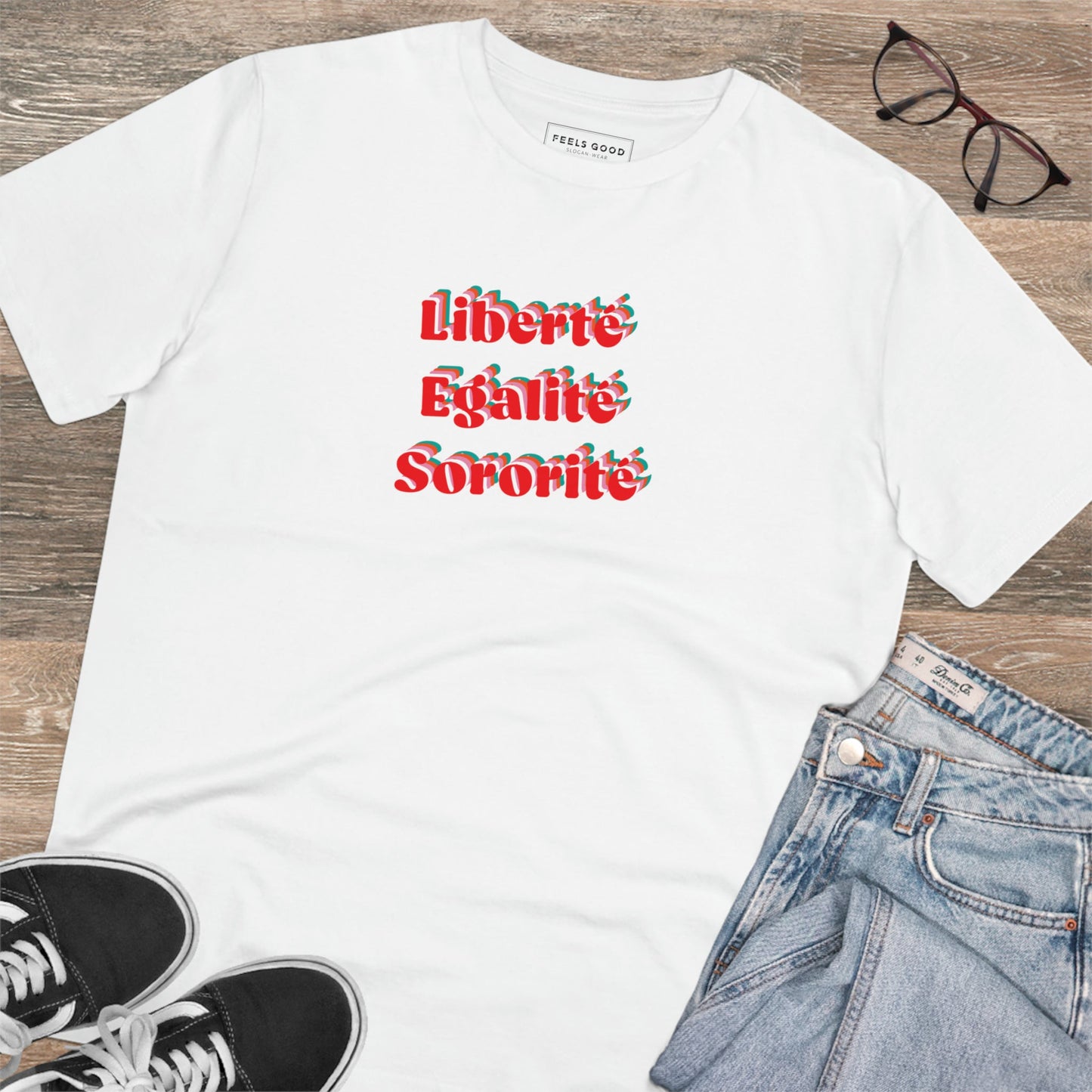 Chic French T-shirts, the Francophile 'Liberty, Equality, Sorority' Organic Cotton T-shirt is stylish.