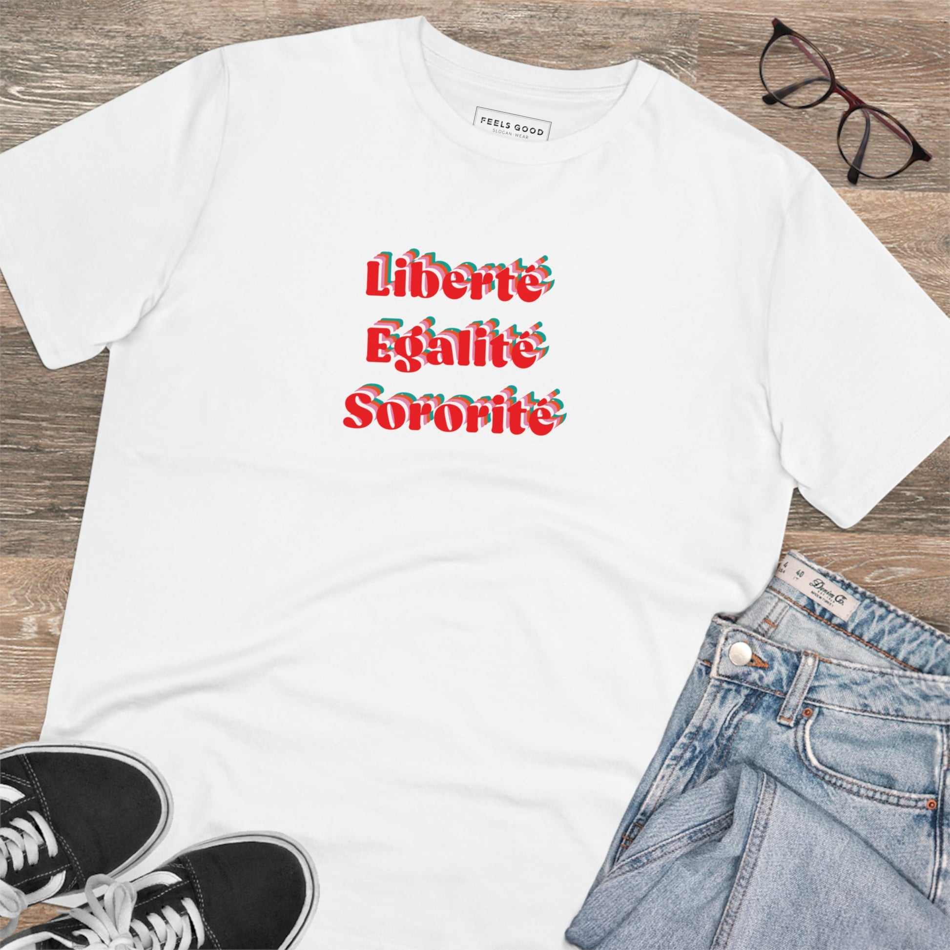 Chic French T-shirts, the Francophile 'Liberty, Equality, Sorority' Organic Cotton T-shirt is stylish.