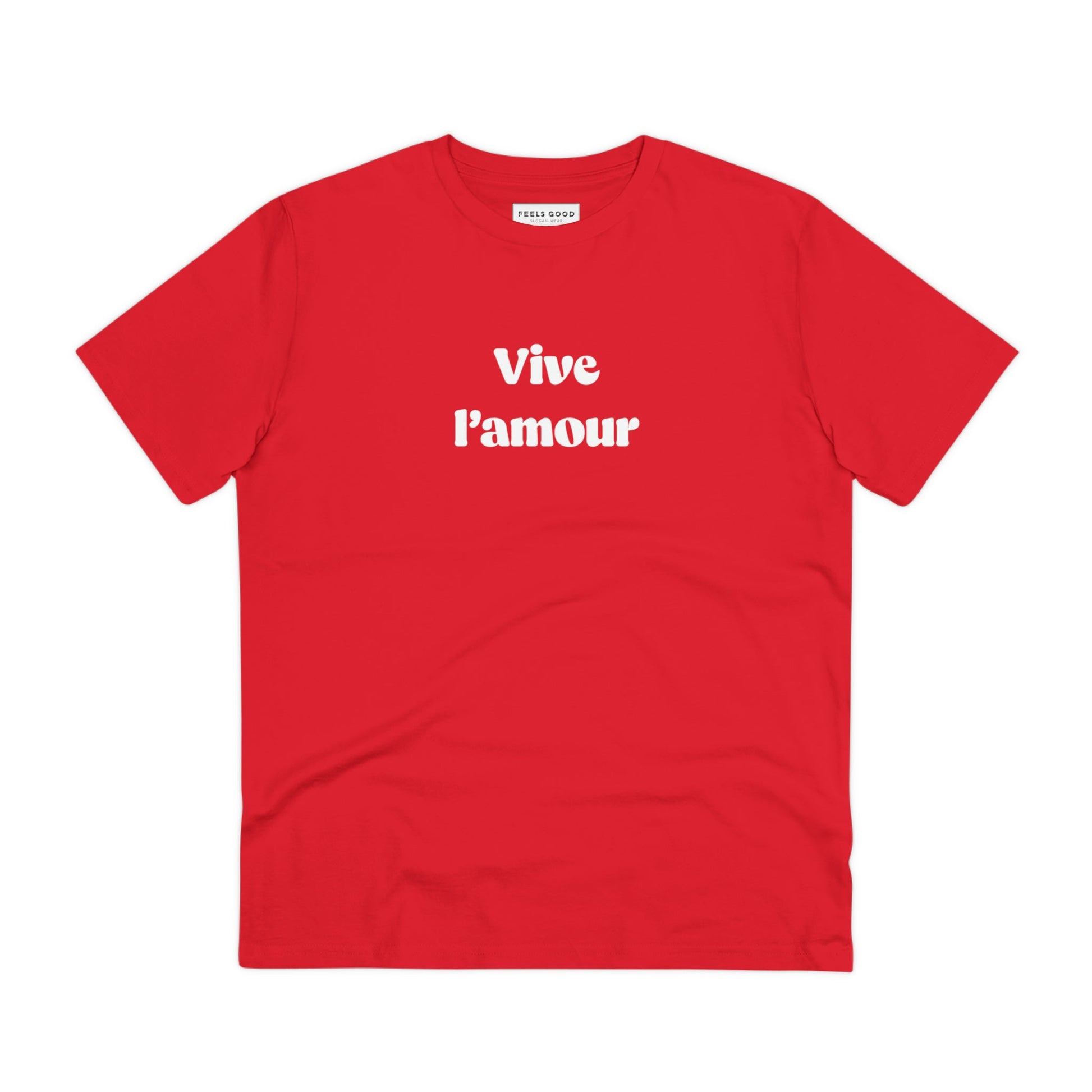 Francophile 'Long Live Love' Organic Cotton T-shirt, meaningful French quotes in t-shirt form

