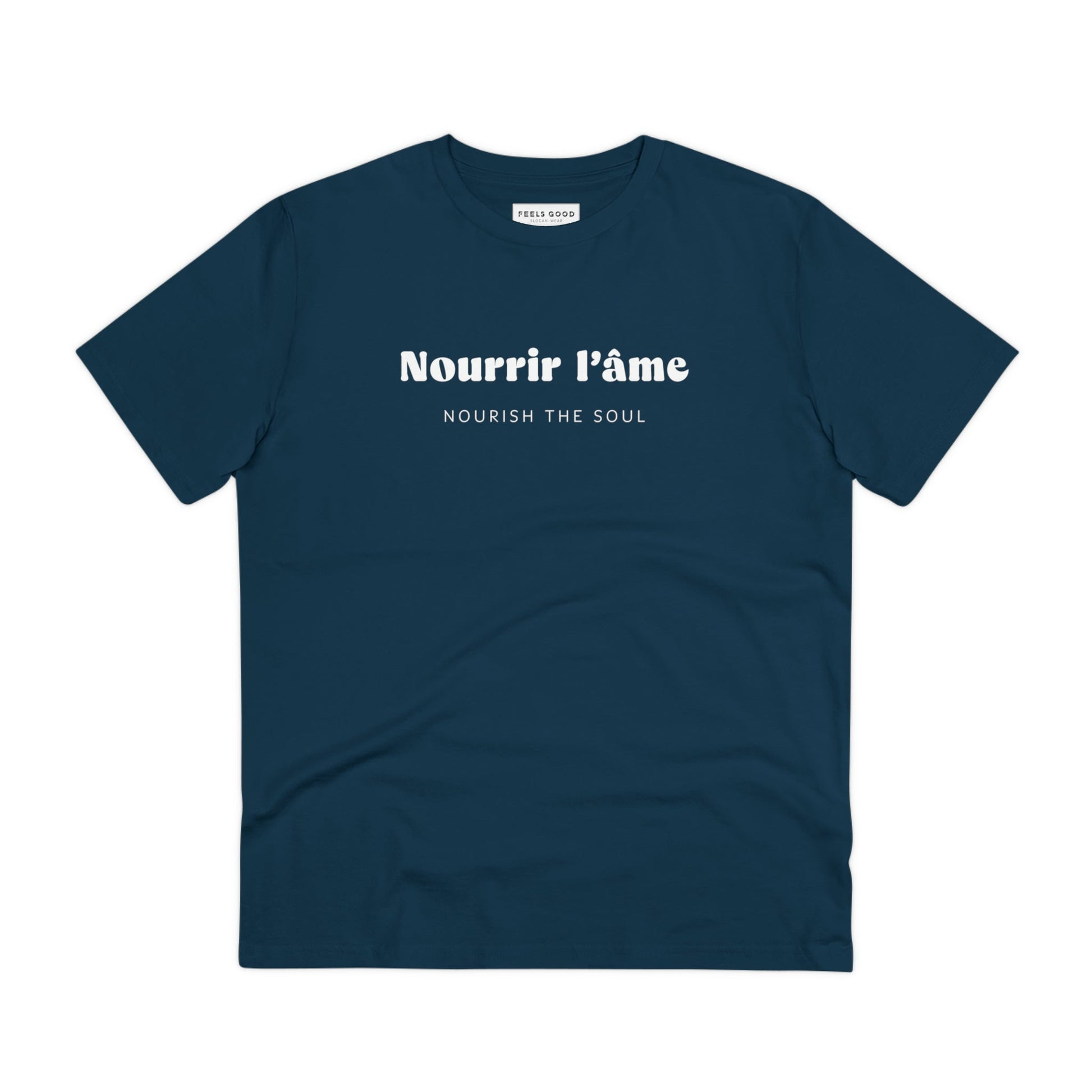 Eco-friendly Francophile t-shirt featuring inspiring 'Nourish The Soul' graphic.

