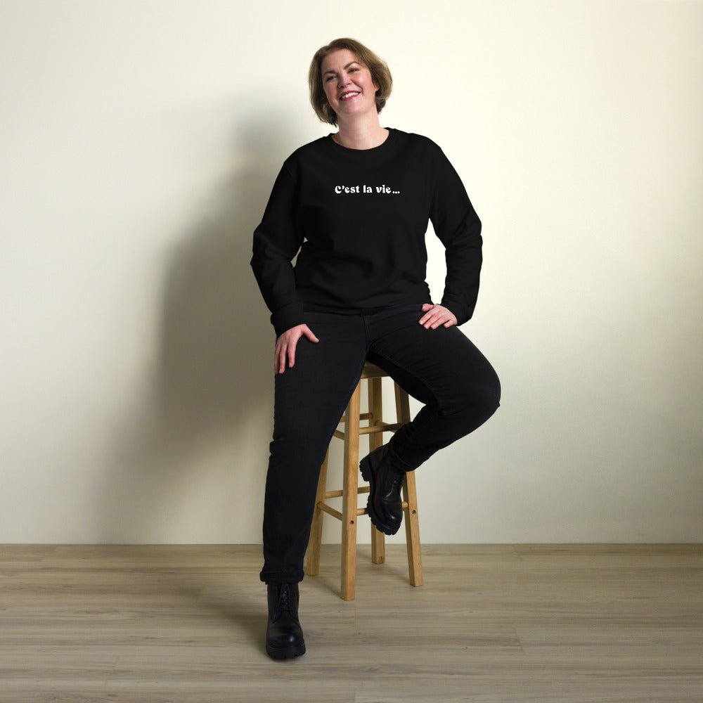 Looking for unique Francophile gifts? The Francophile 'That's Life' Organic Sweatshirt is ideal!