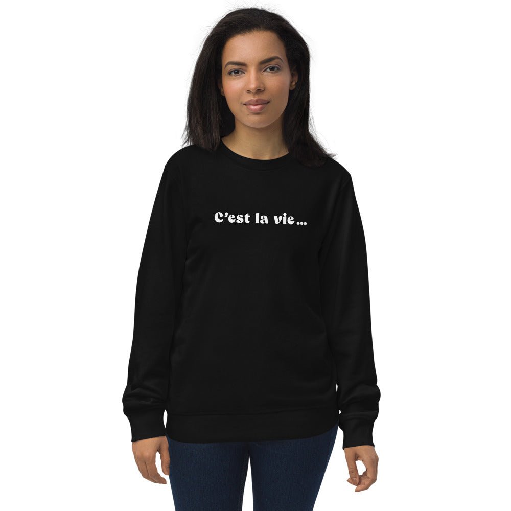 Trendy presents for Francophiles—gift them the Francophile 'That's Life' Organic Cotton Sweatshirt.