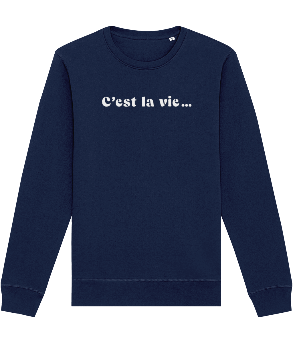 The Francophile 'That's Life' Organic Cotton Sweatshirt is the ultimate Francophile clothing piece.