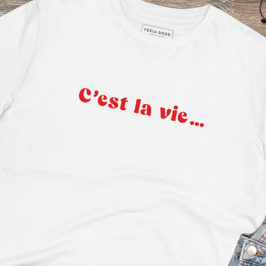 Francophile 'That's Life' Organic Cotton T-shirt - Francophile Tshirt