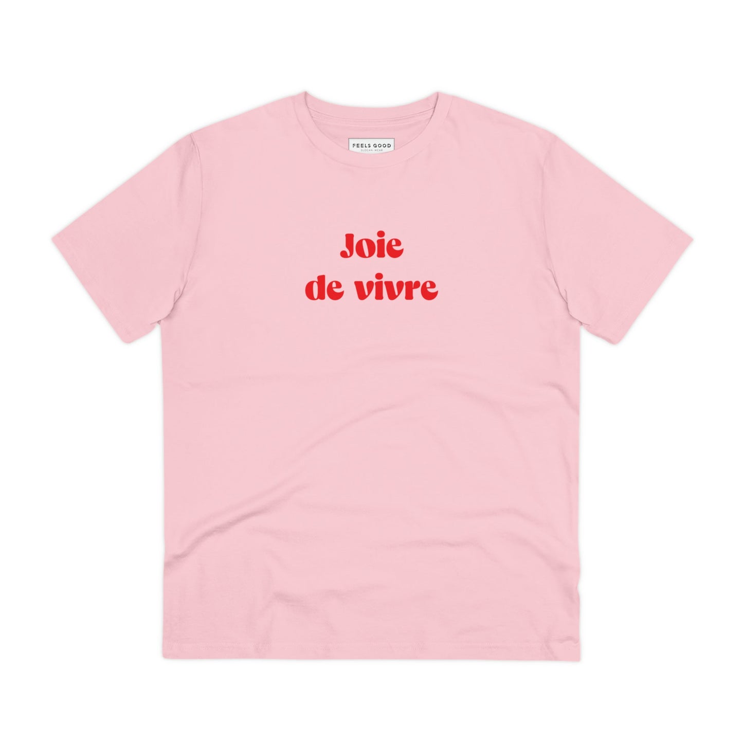 Francophile 'The Joy Of Life' Organic Cotton T-shirt – funny french quote tee

