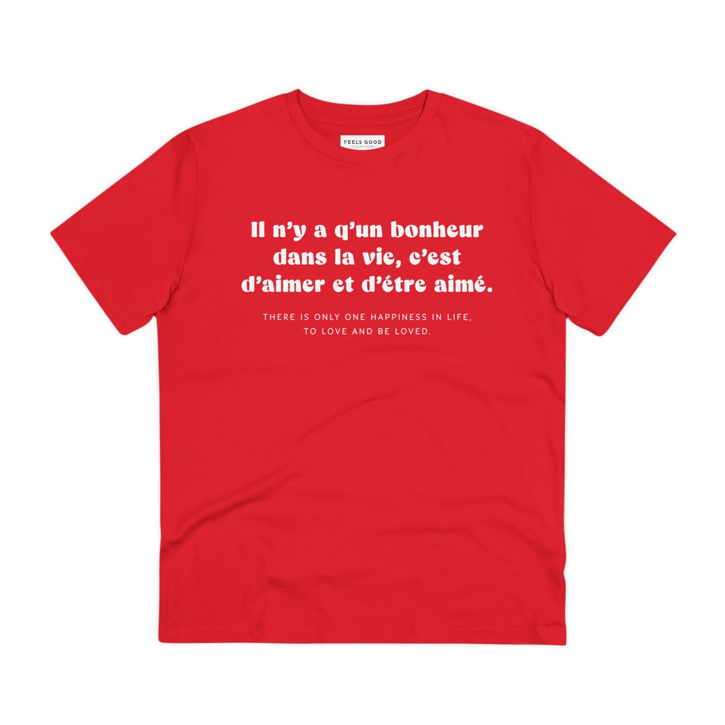 Francophile 'To Love & Be Loved' Organic Cotton T-shirt – top french slogan t shirts

