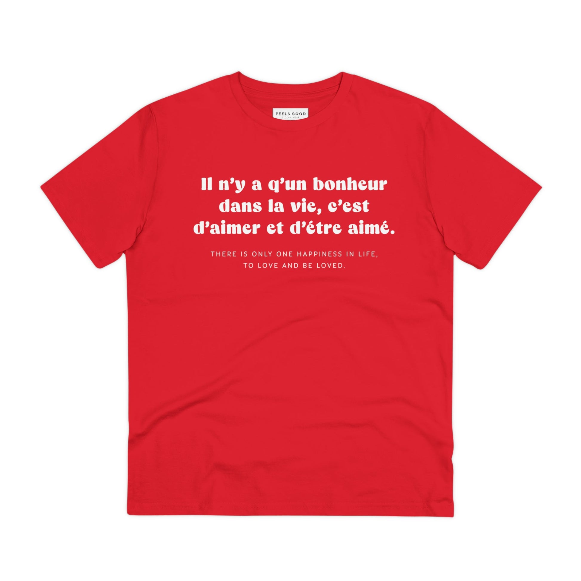 Francophile 'To Love & Be Loved' Organic Cotton T-shirt – top french slogan t shirts

