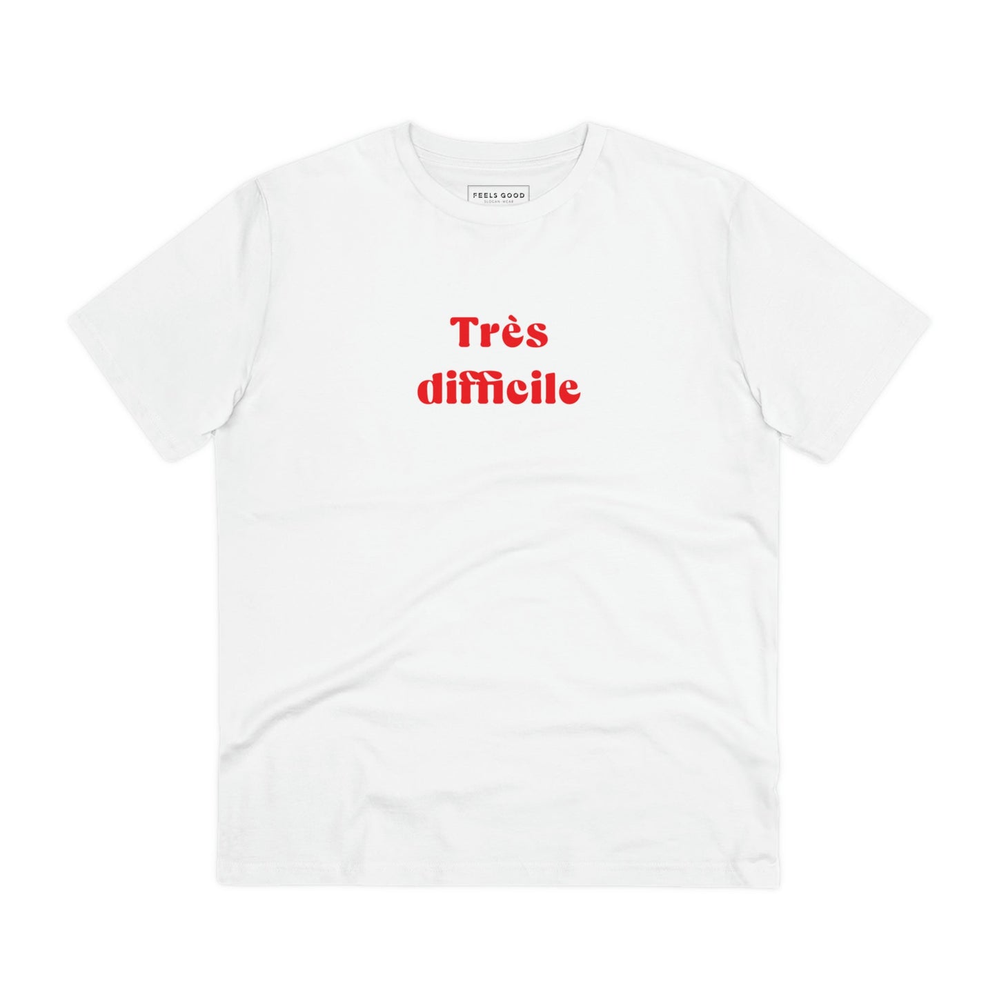 Eco-friendly fashion – 'Très Difficile' T-shirt for Francophiles
