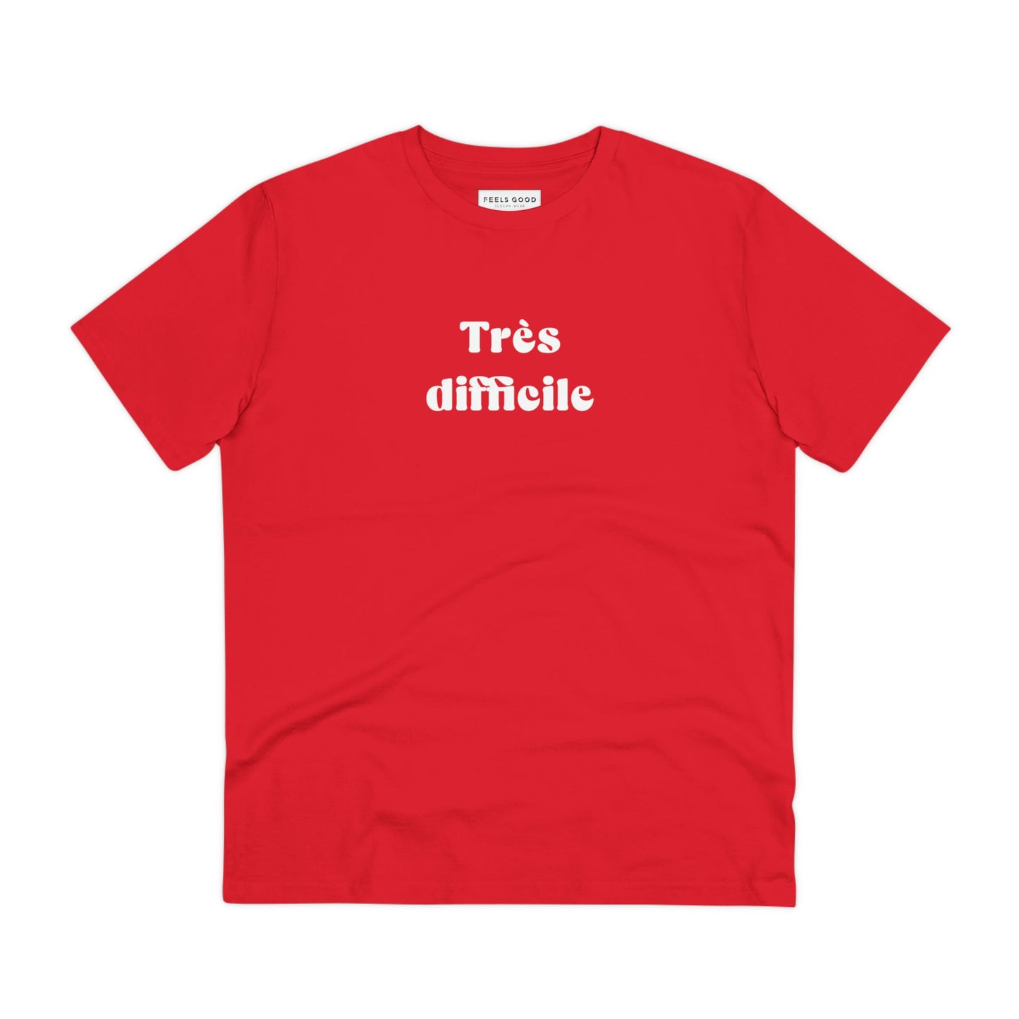 Francophile 'Very Difficult' Organic Cotton T-shirt – funny french slogan tee with short quotes