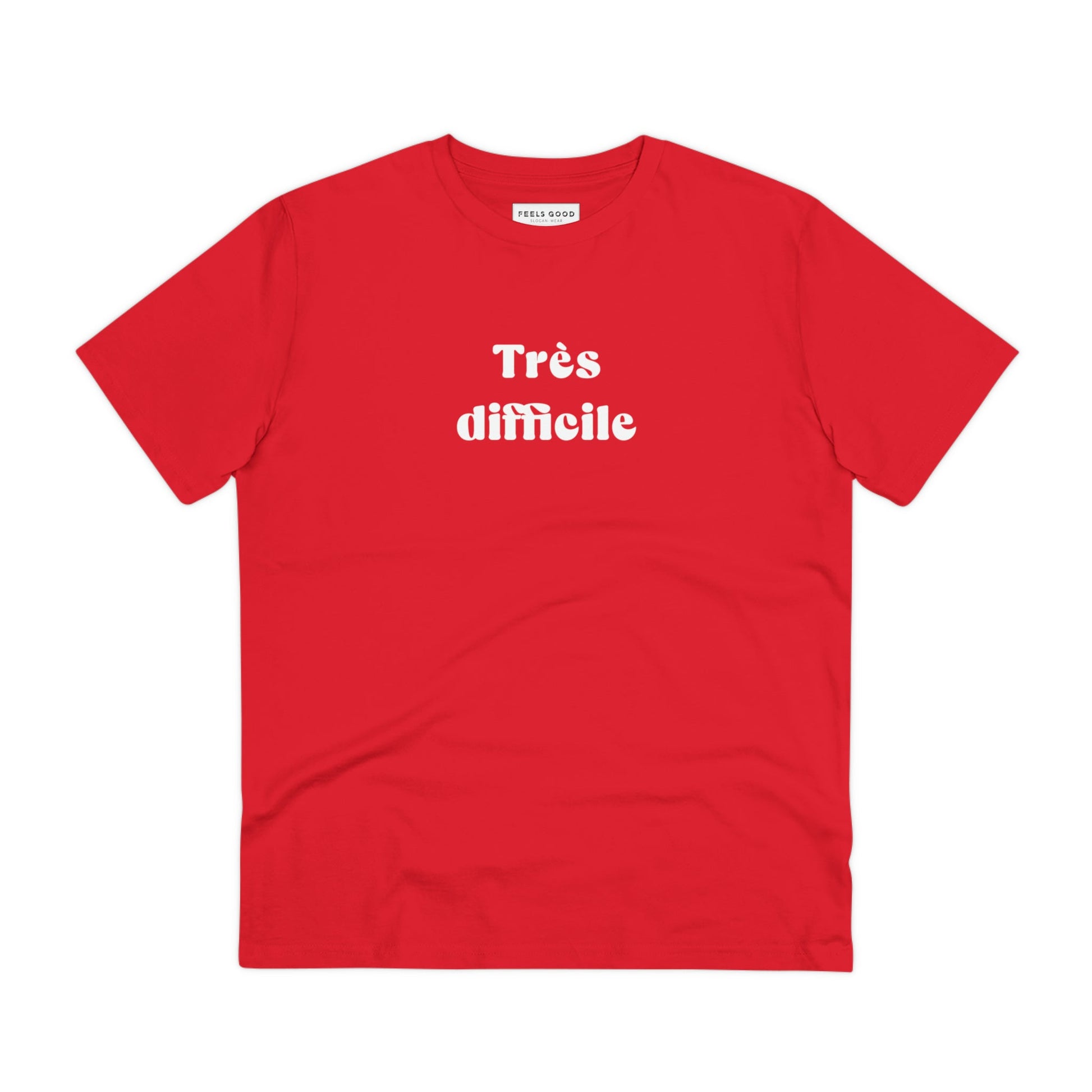 Francophile 'Very Difficult' Organic Cotton T-shirt – funny french slogan tee with short quotes