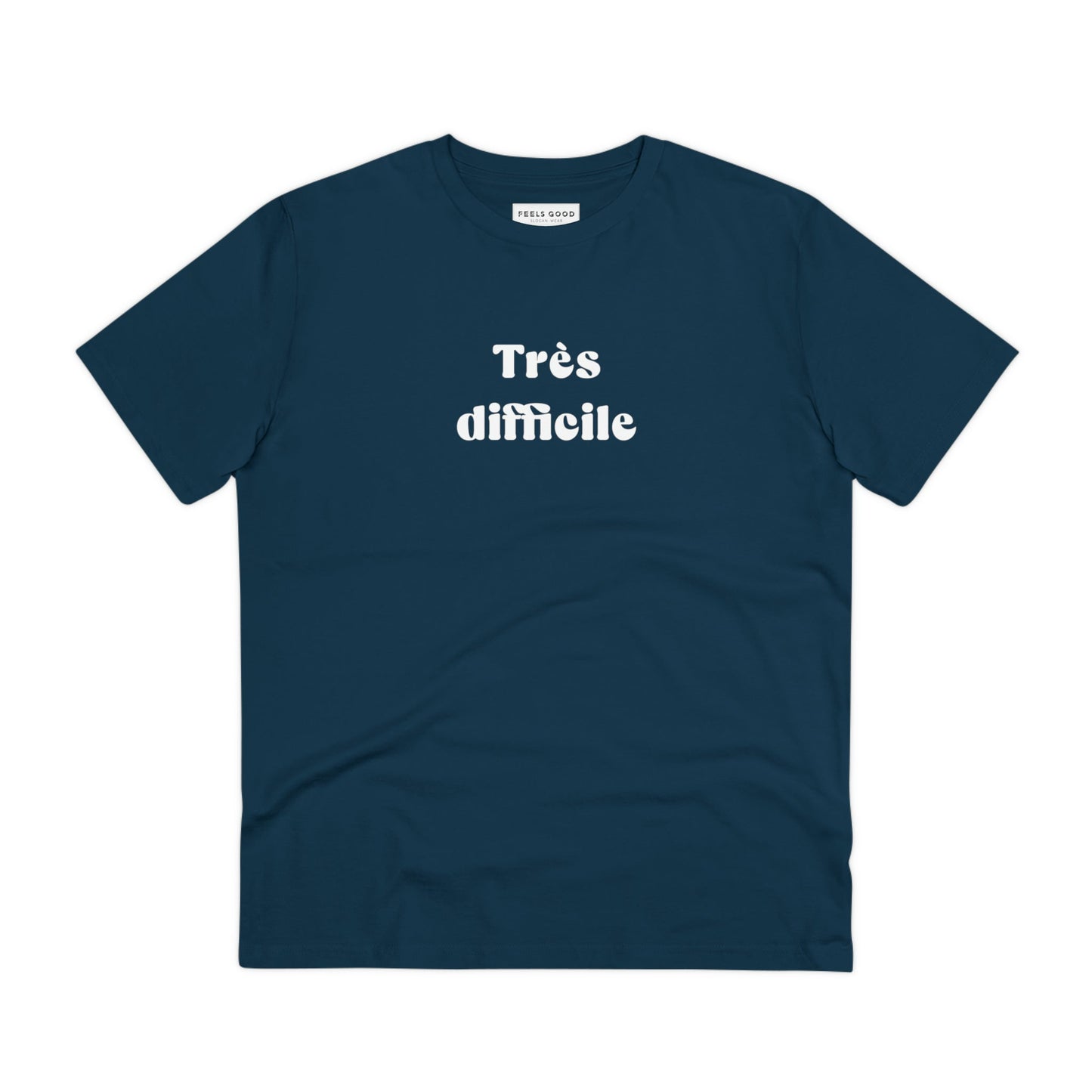 Francophile 'Very Difficult' Organic Cotton T-shirt – bold t shirts in french with witty quotes