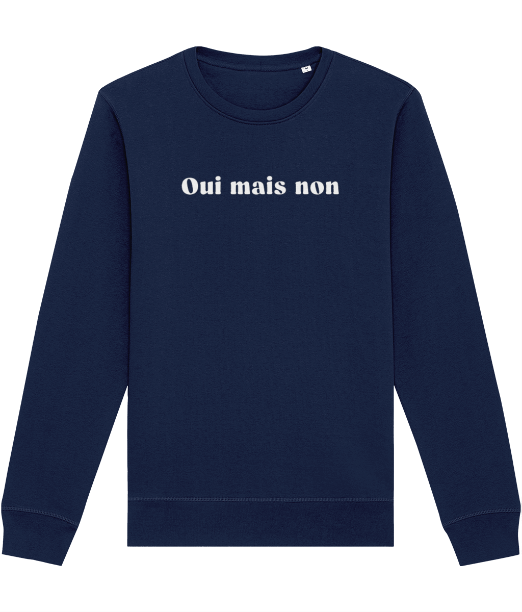 Francophile 'Yes But No' Organic Cotton Sweatshirt - French Gift