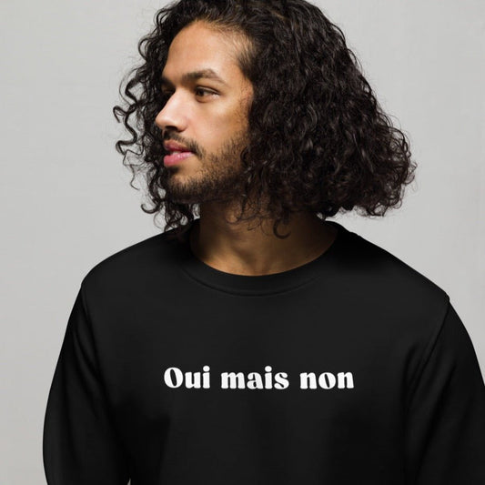 Shop French clothing online with the Francophile 'Yes But No' Organic Cotton Sweatshirt today!