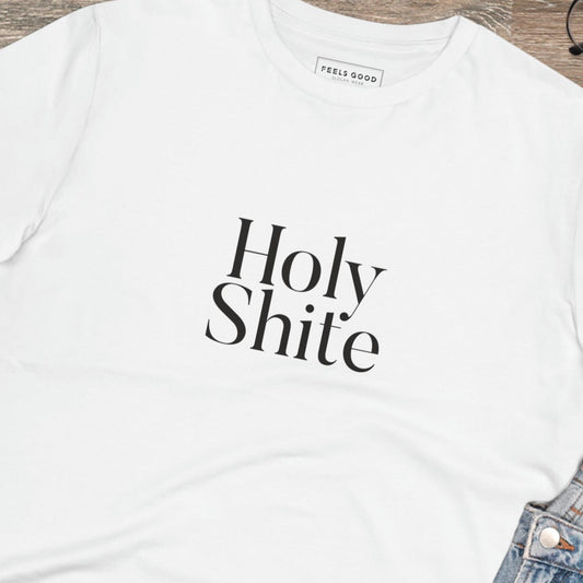This Scottish words and phrases tee is for you – Glaswegian Slang 'Holy Shite' organic cotton t-shirt.
