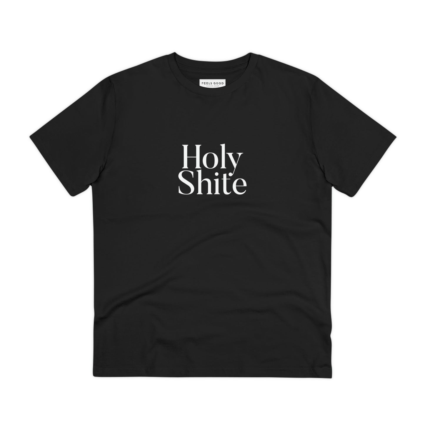 Get your T-shirt Scottish style! The Glaswegian Slang 'Holy Shite' organic cotton t-shirt rocks!