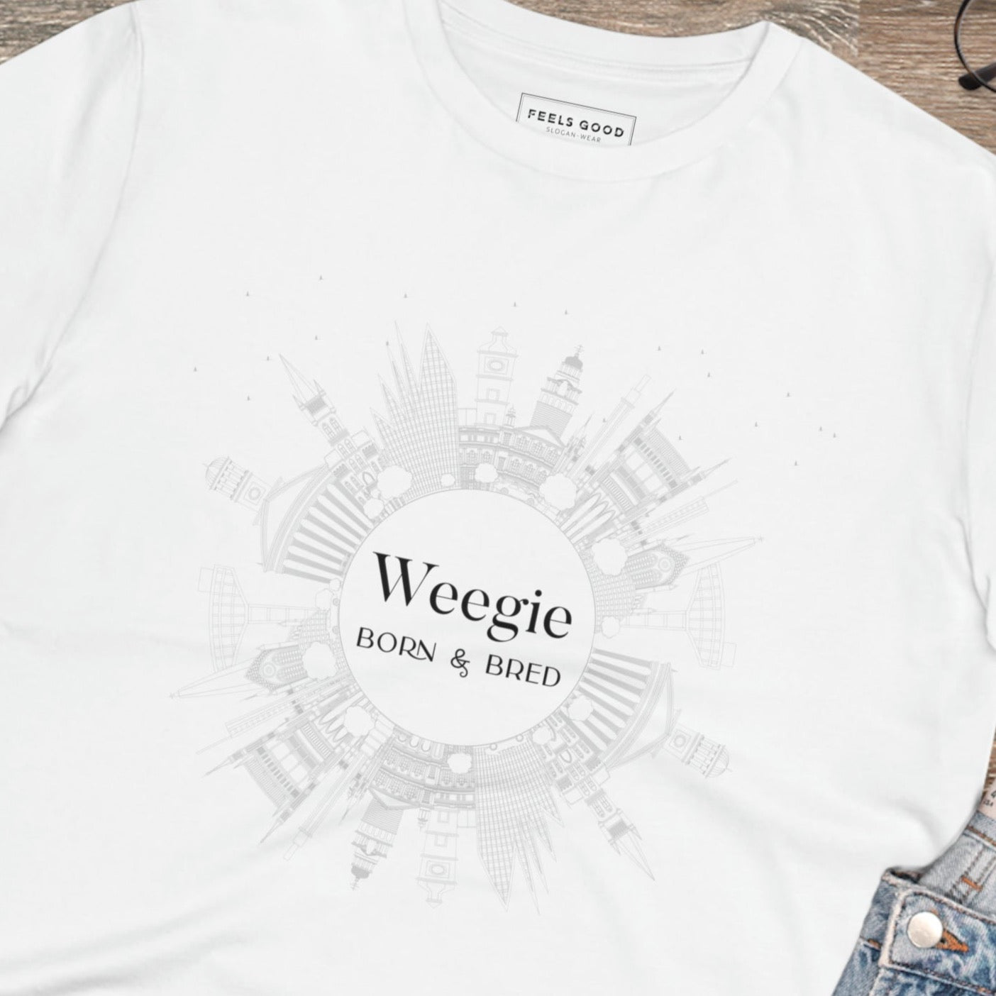 The best T-shirt Scottish style! Glaswegian Slang 'Weegie Born & Bred' organic cotton t-shirt for you.
