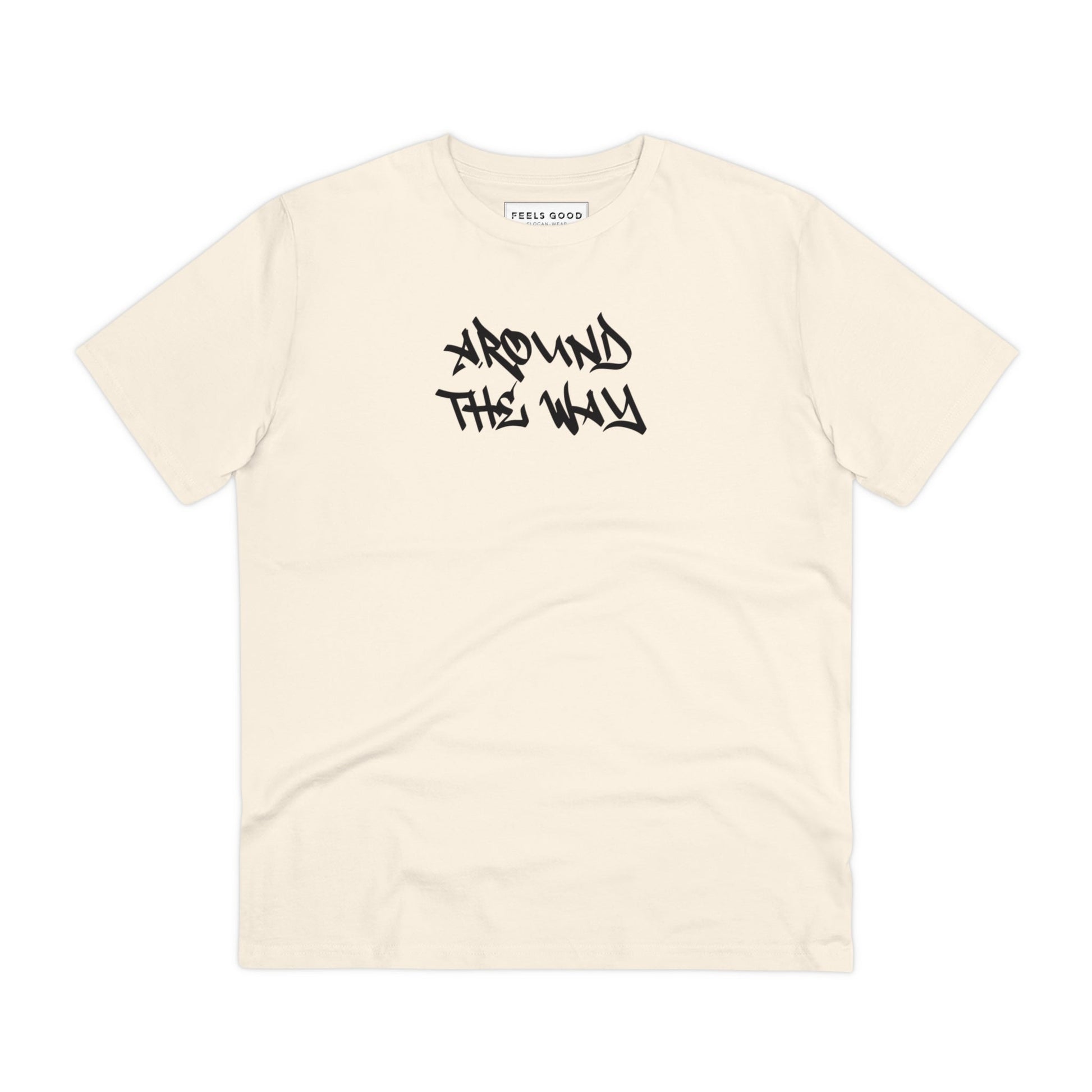 Hip Hop 'Around The Way' Organic Cotton T-shirt – Fashionable hip hop t shirt with attitude.