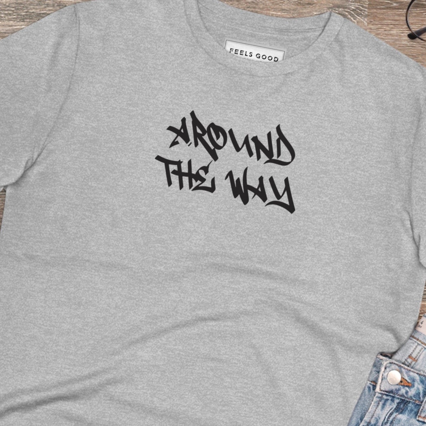 Hip Hop 'Around The Way' Organic Cotton T-shirt – Bold mad tshirt music design for everyone.