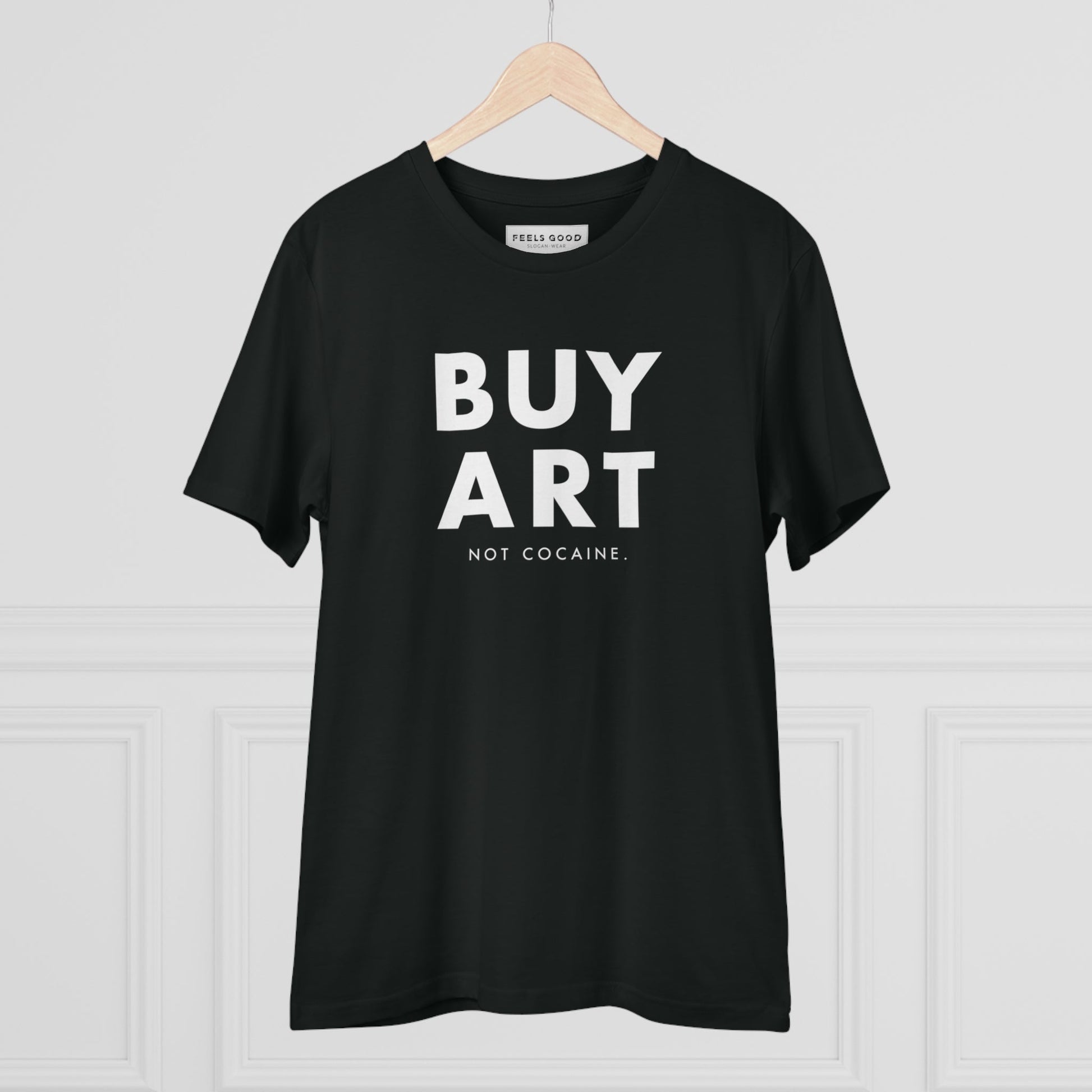 Mad T-shirt music vibes with the Hip Hop 'Buy Art, Not Cocaine' Organic Cotton T-shirt.