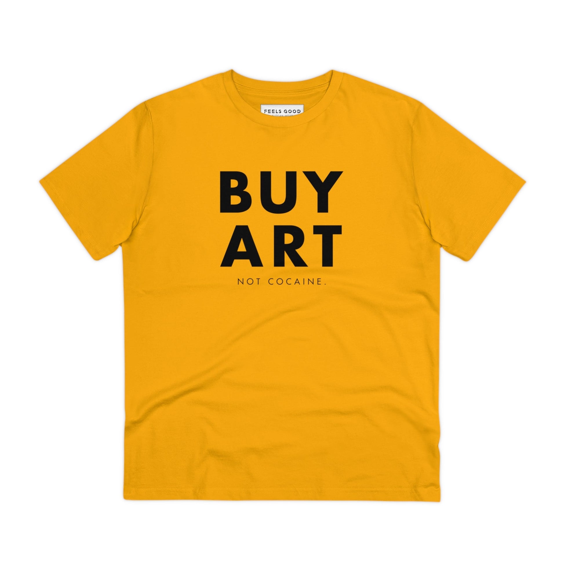 Hip hop culture tee with 'Buy Art, Not Cocaine' slogan on sustainable cotton.

