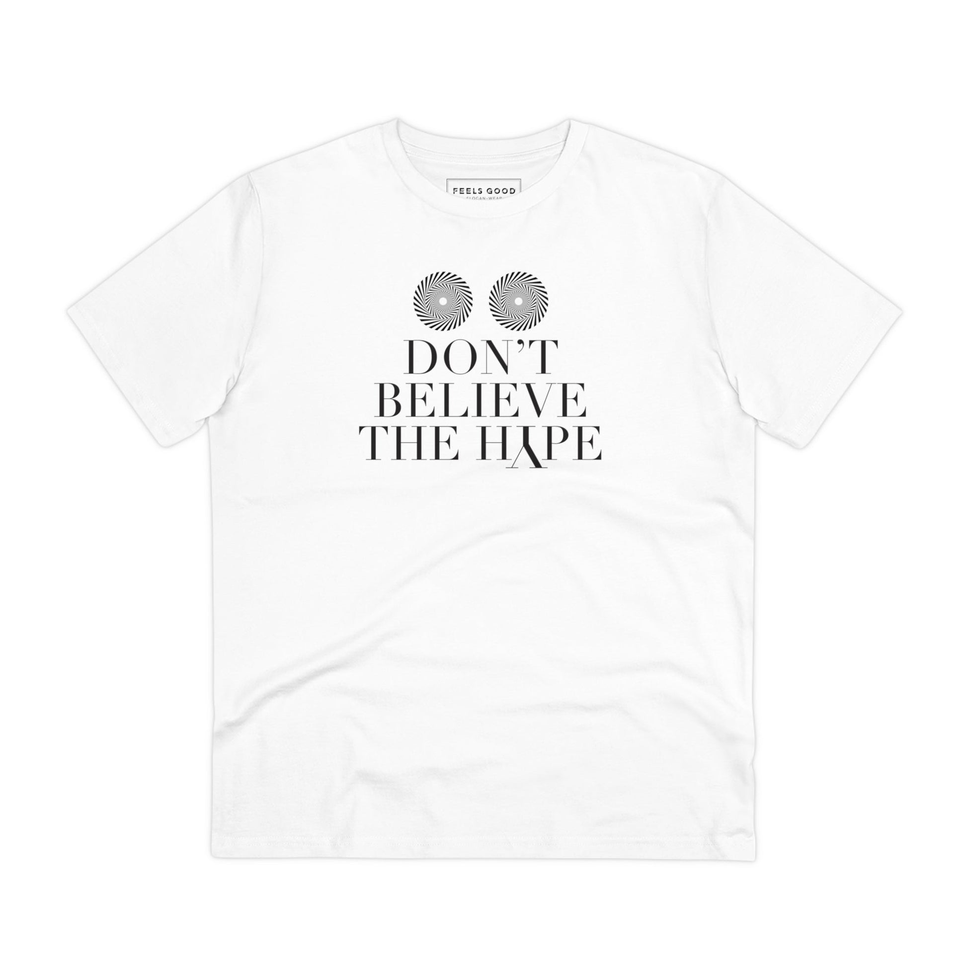 Hip Hop 'Don't Believe The Hype' Organic Cotton T-shirt - streetwear t shirts with a statement.

