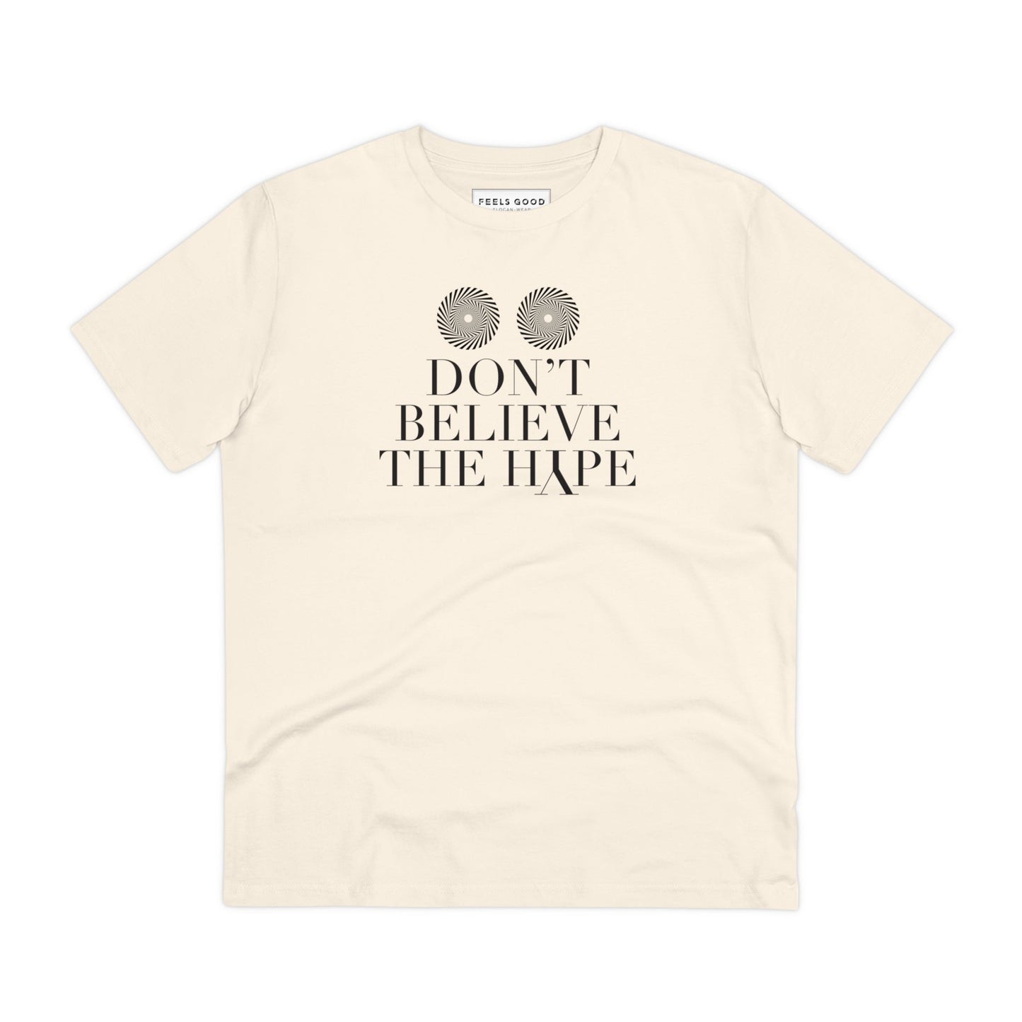 Hip Hop 'Don't Believe The Hype' Organic Cotton T-shirt - a must-have hip hop t shirt design.