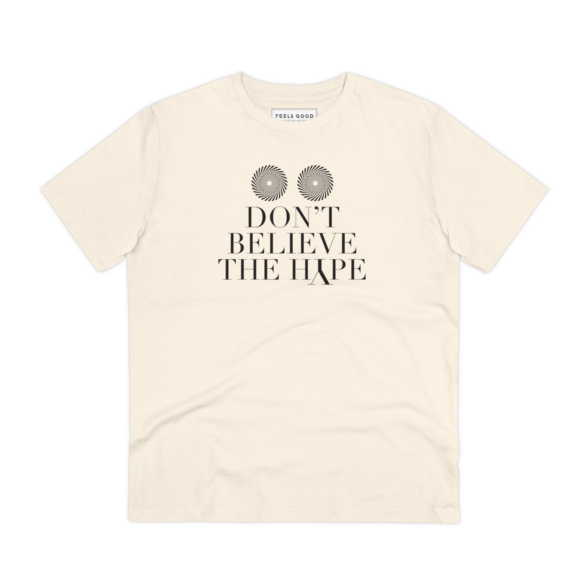 Hip Hop 'Don't Believe The Hype' Organic Cotton T-shirt - a must-have hip hop t shirt design.
