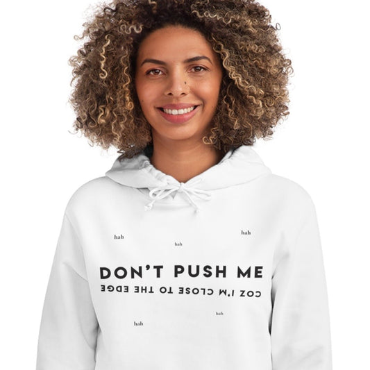 Hip Hop 'Don't Push Me…' Organic Cotton Hoodie - Grandmaster Flash Hoodie