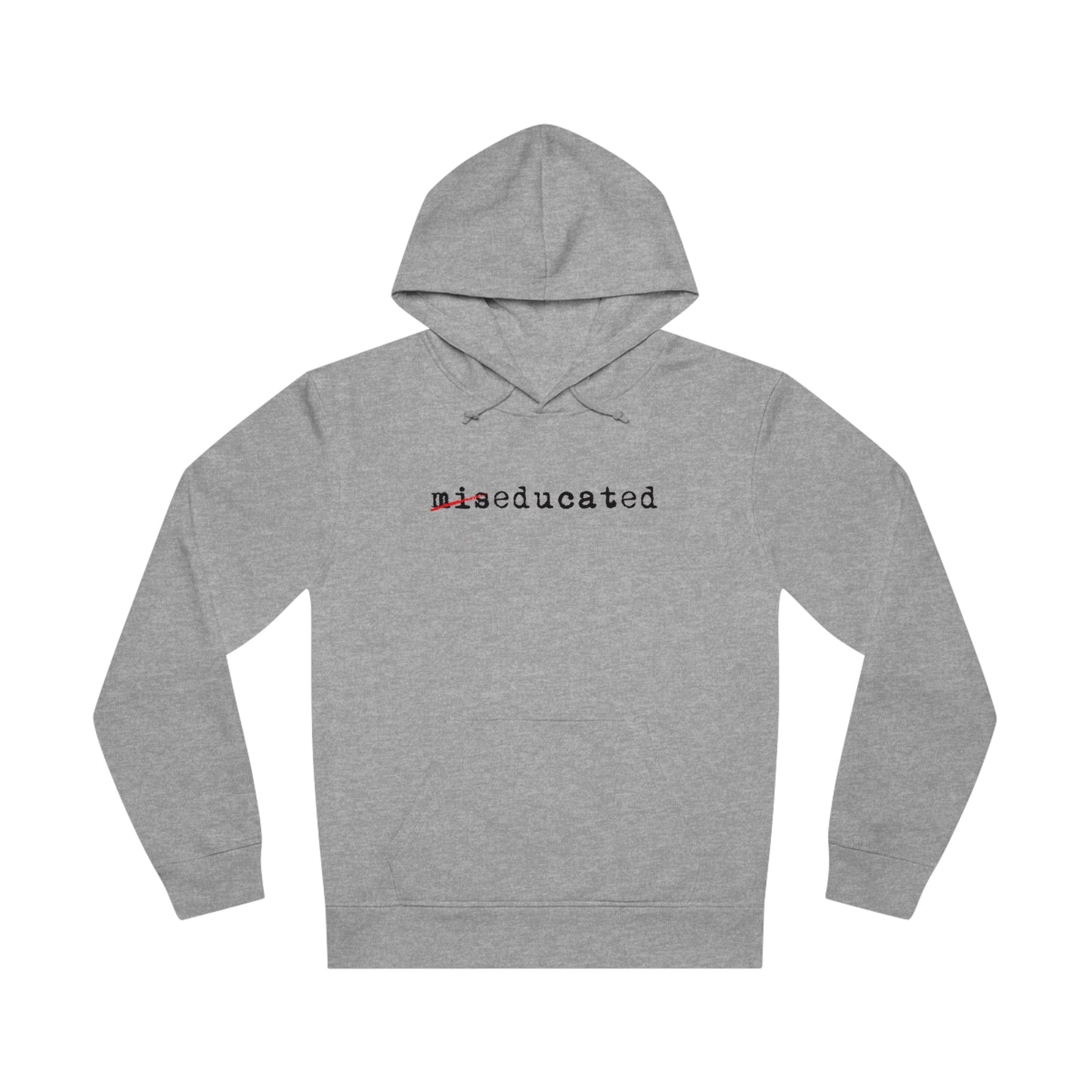 Hip Hop 'Miseducated' Organic Cotton Hoodie - Cool Hoodie