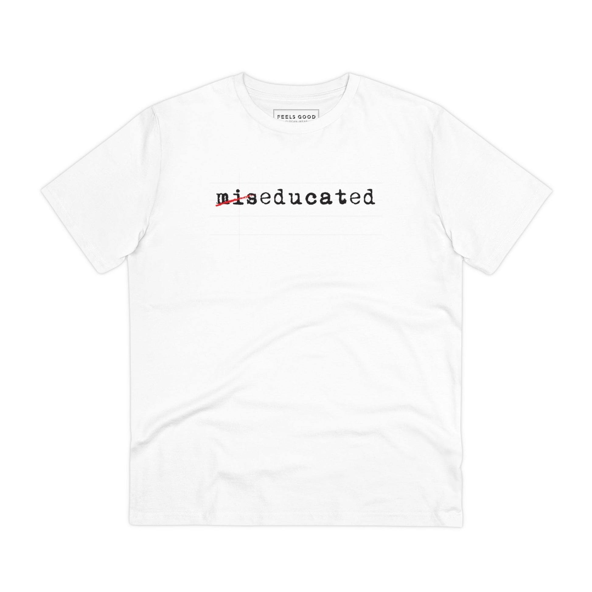 Hip Hop 'Miseducated' Organic Cotton T-shirt, the ideal tee for those who love music fashion.

