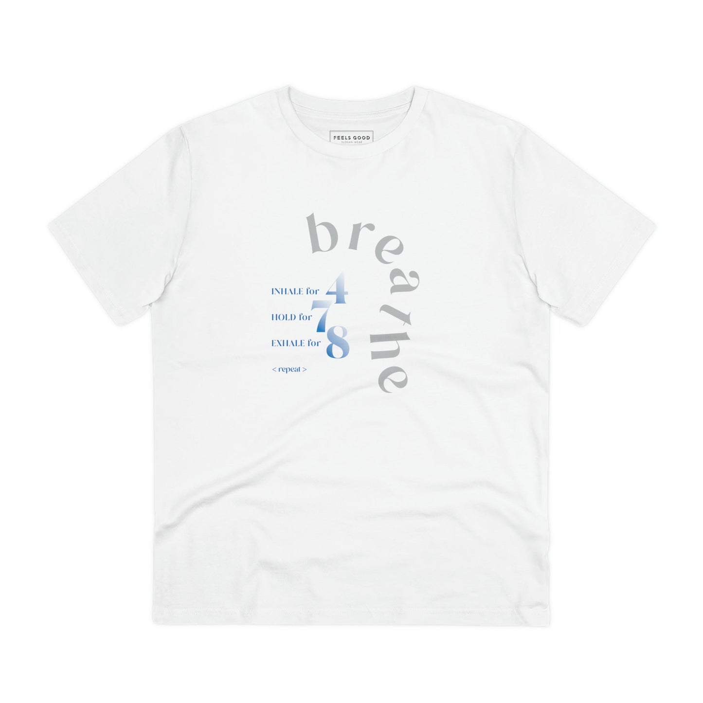 Good vibe t-shirt: Meditation 'Breathe' organic cotton design.
