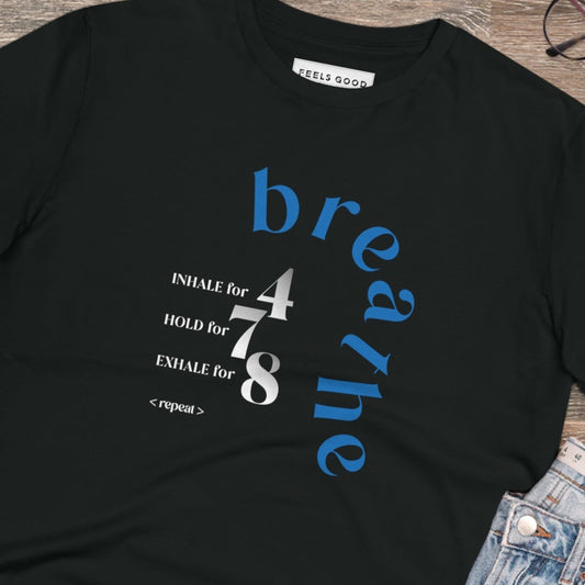Top brand t-shirt: Meditation 'Breathe' organic cotton quality.
