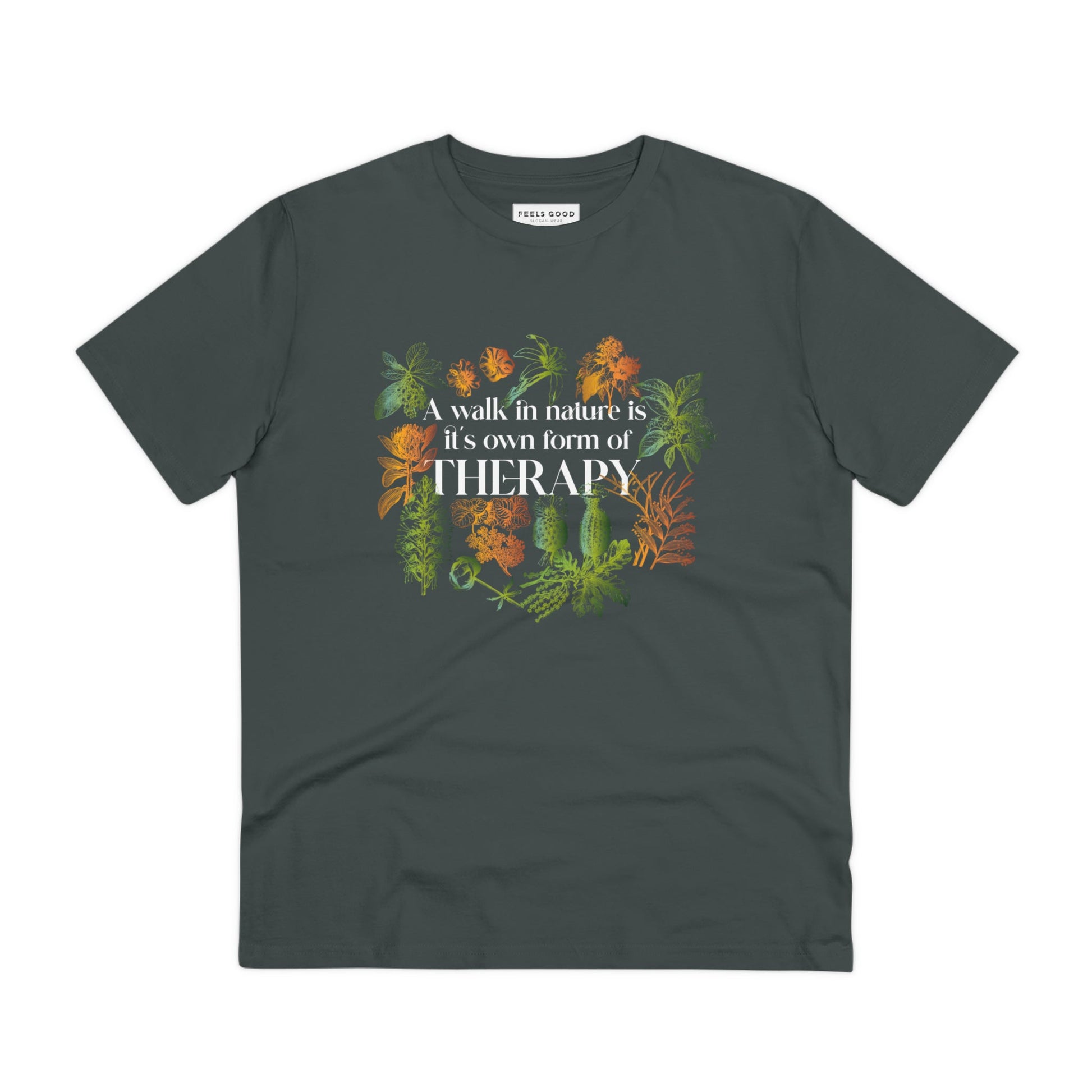 Find your next adventure with the "Walk In Nature Therapy" organic cotton t-shirt.