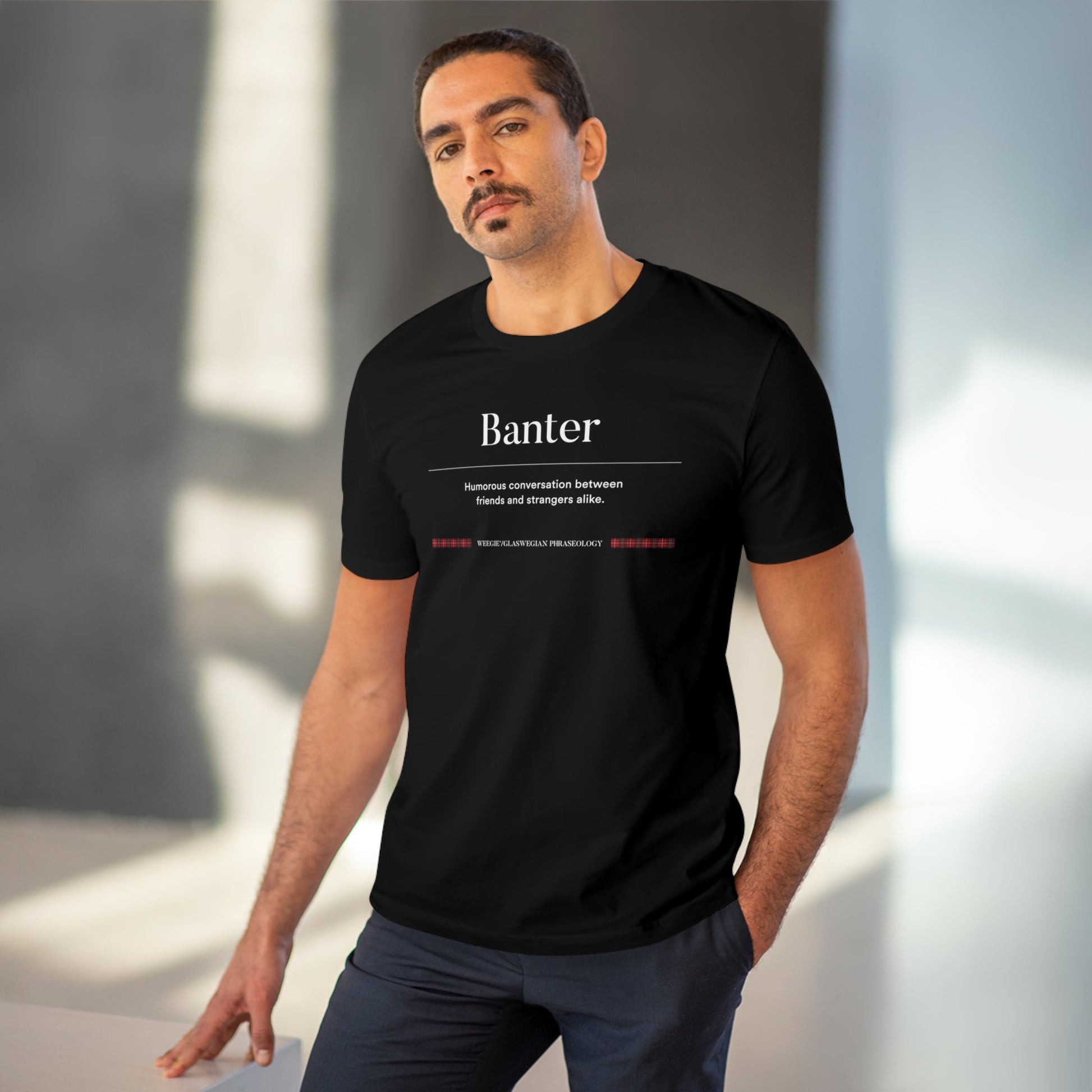 Love Scottish slang phrases? Get the organic cotton 'Banter' Glaswegian Slang t-shirt today!