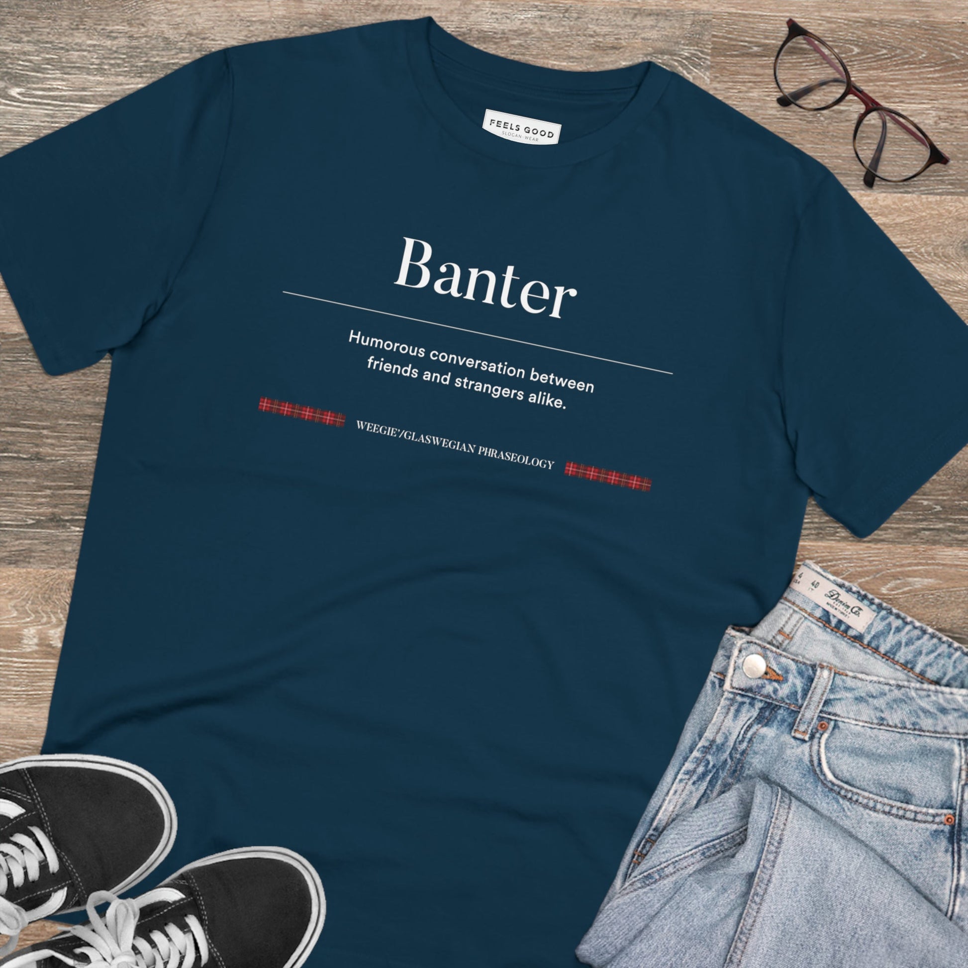 Speak in style with the organic cotton 'Banter' Glaswegian Slang t-shirt. A must-have for Scotland T-shirts!