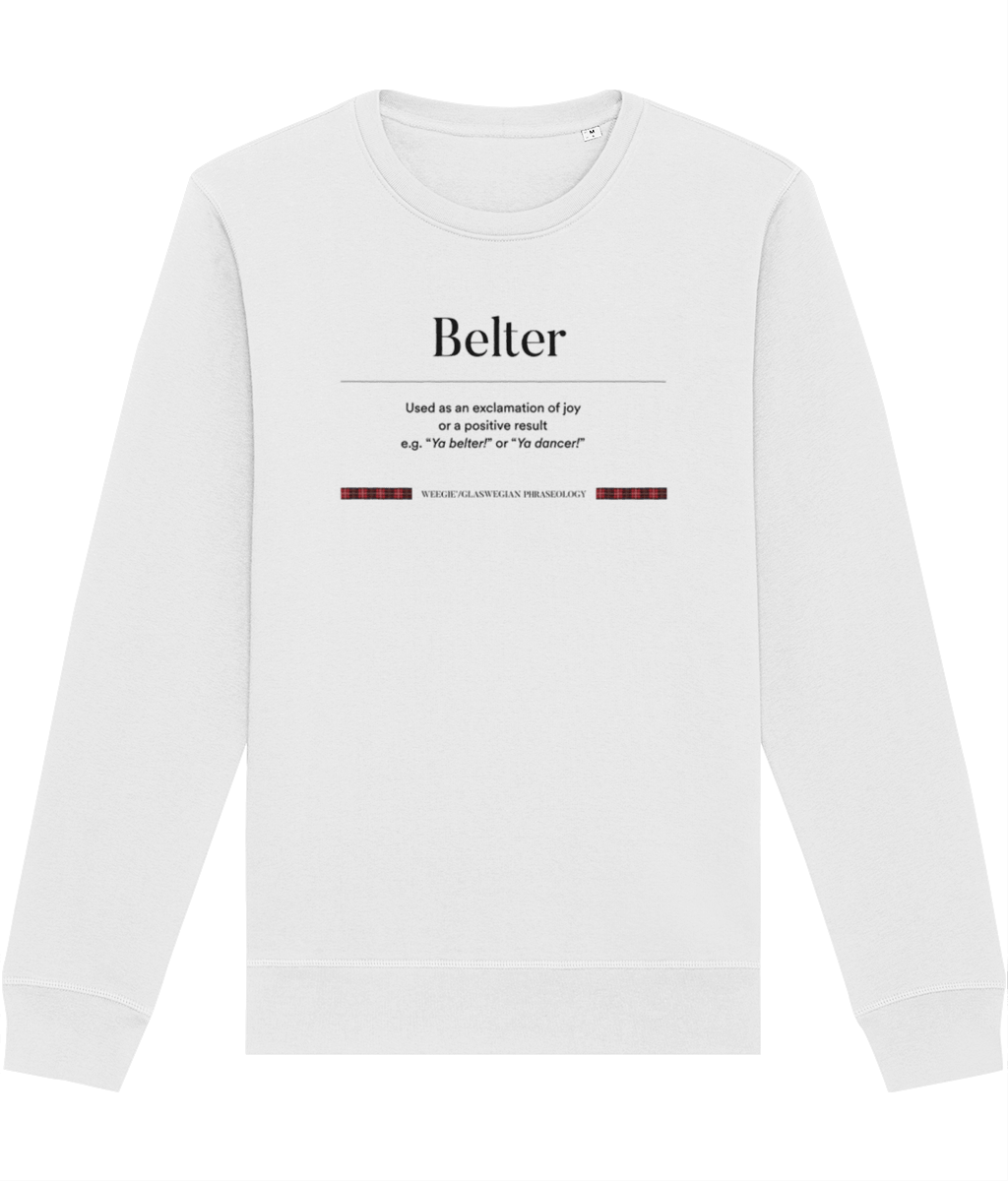 A sweatshirt Scotland fans need—the organic cotton 'Belter' Glaswegian Slang sweatshirt!