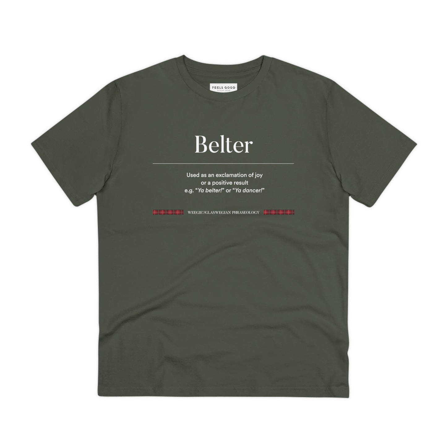 Love Scotland? Grab our organic cotton 'Belter' Glaswegian Slang t-shirt—premium Scotland tee shirts!