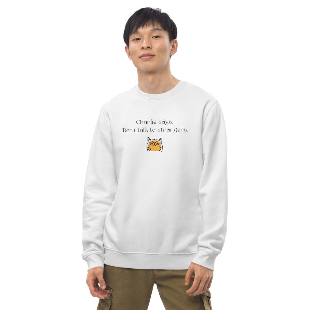 Soft Organic Cotton 'Charlie Says' Funny Cat Sweatshirt – cozy cat humor

