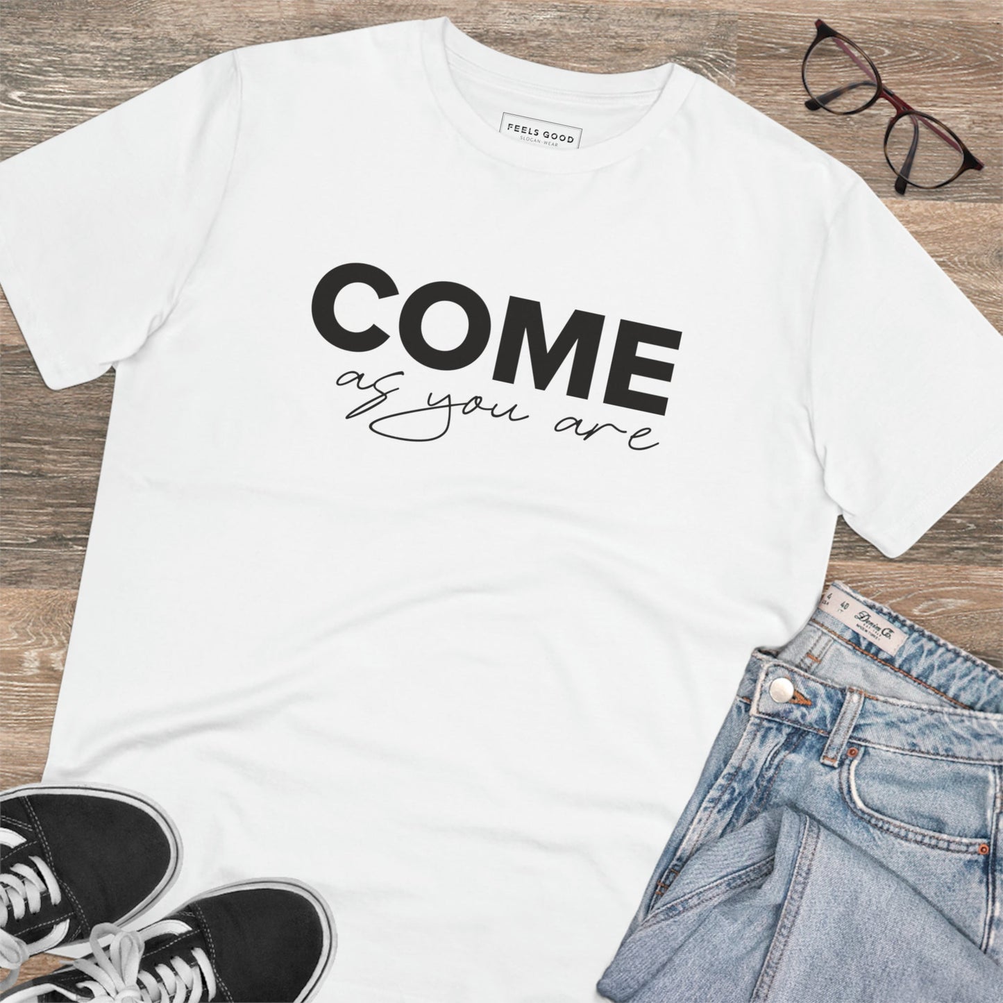 Organic Cotton 'Come As You Are' T-shirt with classic influence and feel-good message

